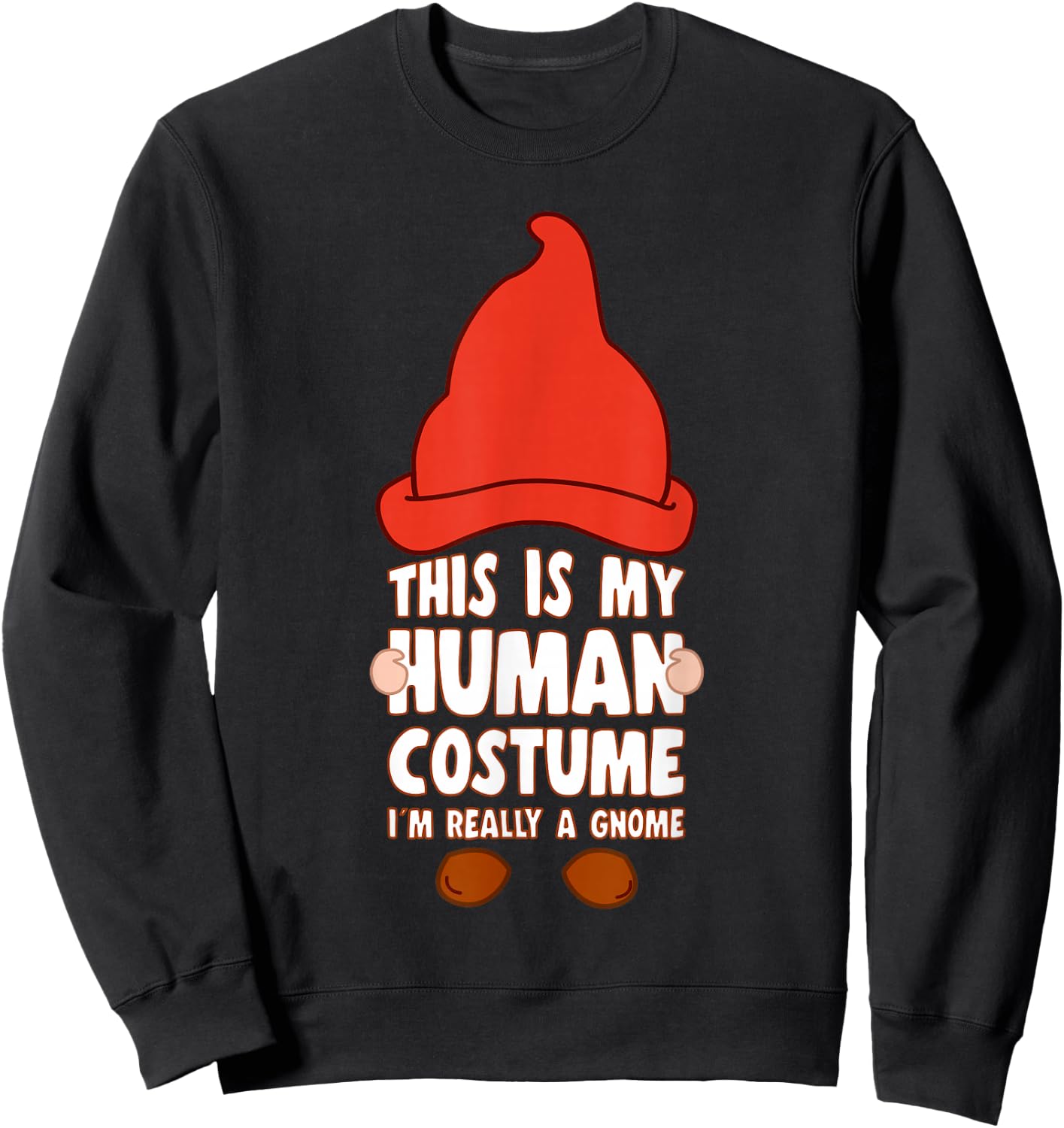This Is My Human Costume I´m A Gnome With Lawn Gnome Sweatshirt - Sweatshirt | Black