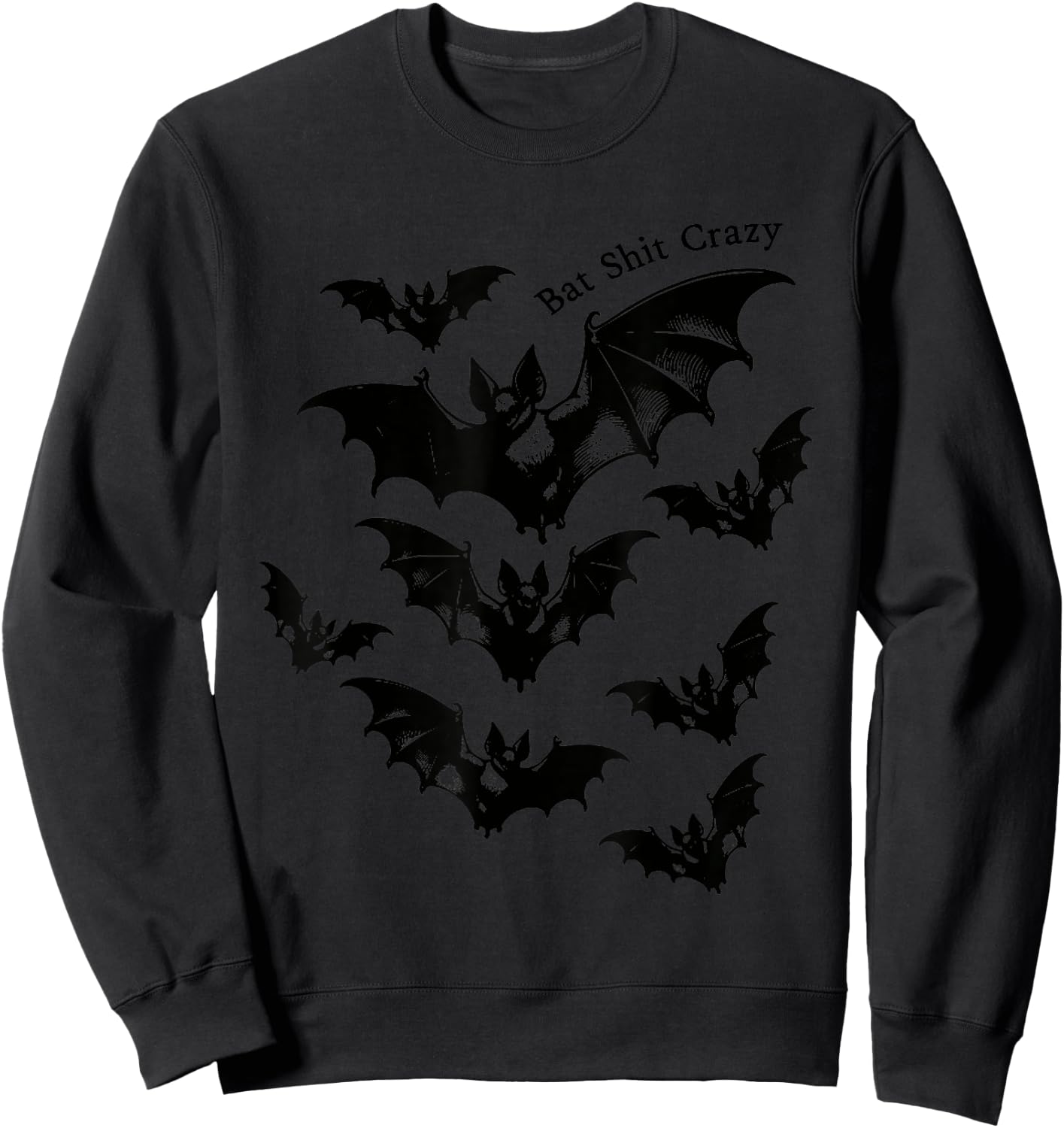 Bat Shit Crazy, Trendy Witchy Halloween, Spooky Season Sweatshirt - Sweatshirt | Black