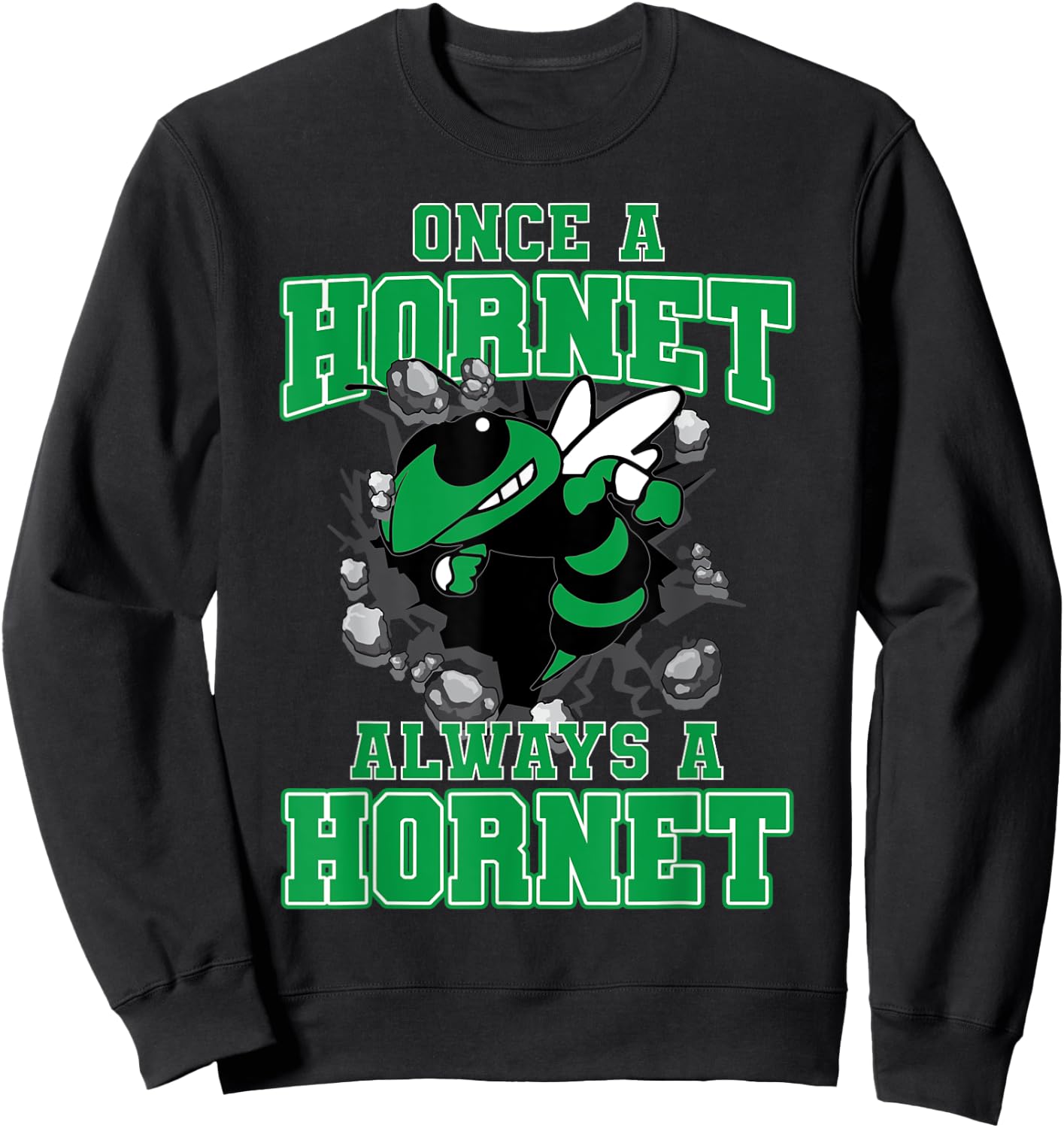 Once A Hornet Always A Hornet Back To School Spirit G Sweatshirt - Sweatshirt | Black