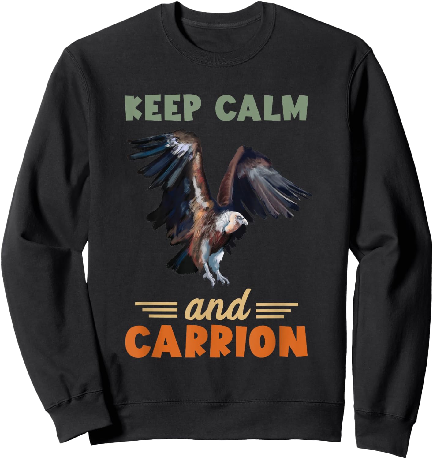 Vulture Keep Calm Bird Watcher Carrion Vulture Lover Sweatshirt - Sweatshirt | Black