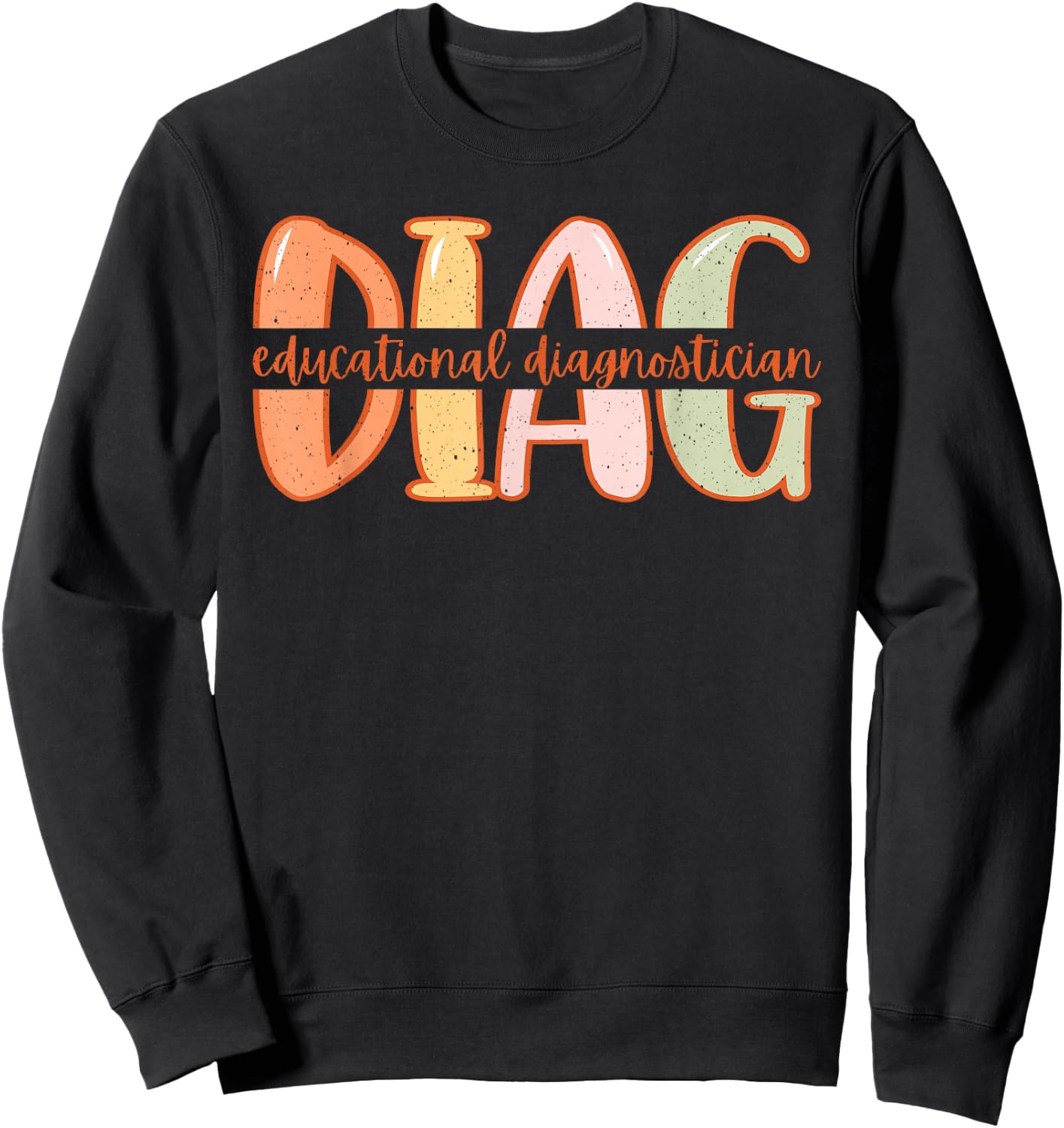 Educational Diagnostician School DIAG Retro DIAG Graduation Sweatshirt - Sweatshirt | Black