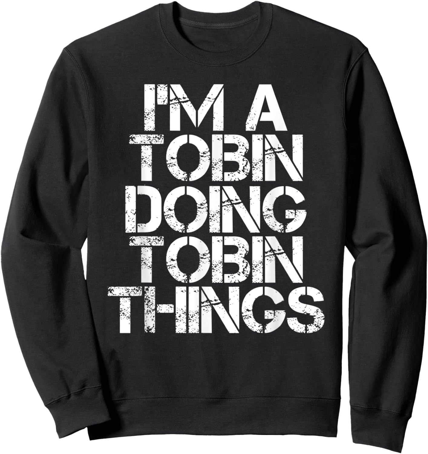TOBIN Funny Surname Family Tree Birthday Reunion Gift Sweatshirt - Sweatshirt | Black