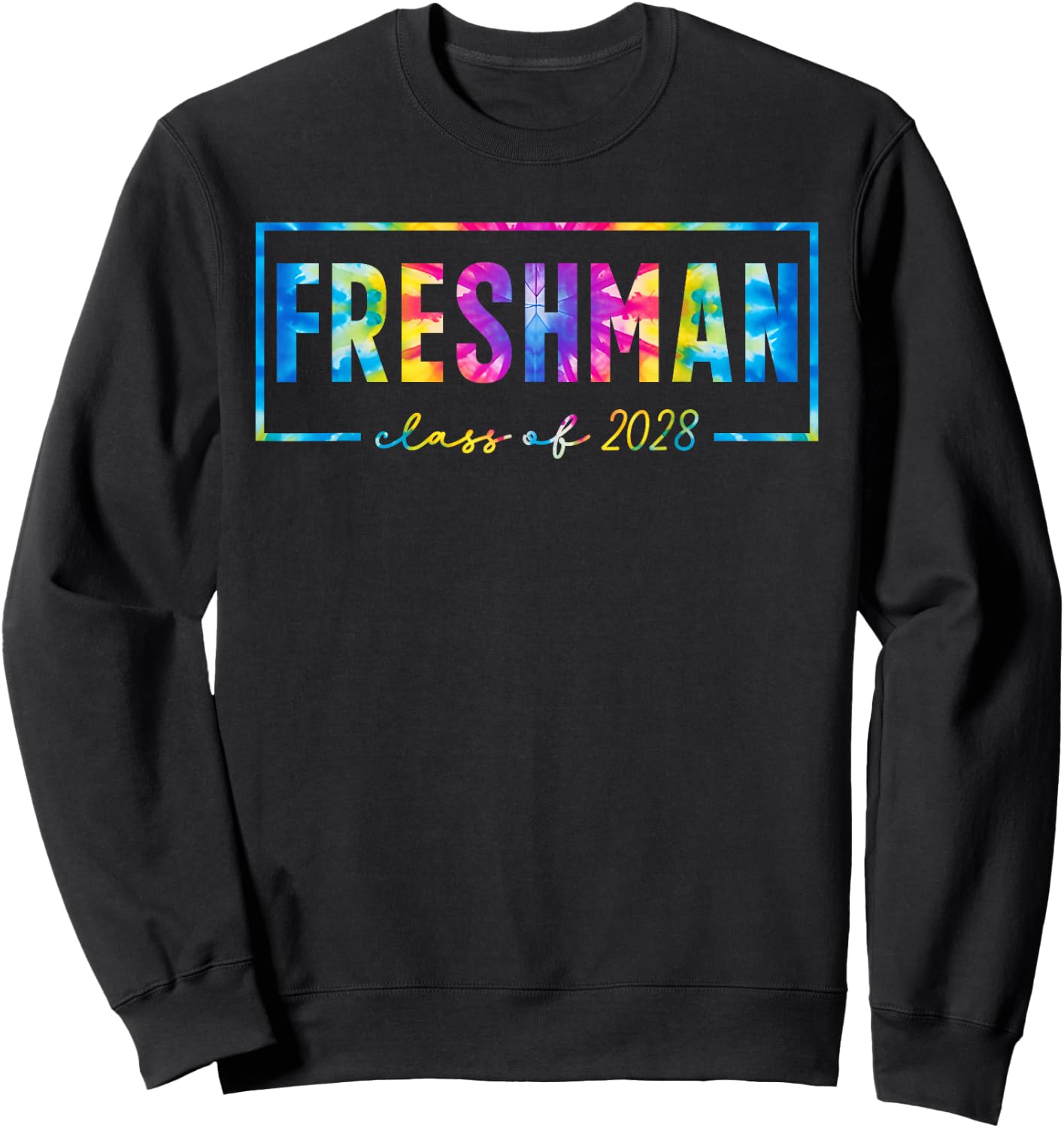 Minimal Tie Dye Freshman Class of 2028 9th Grade High School Sweatshirt - Sweatshirt | Black