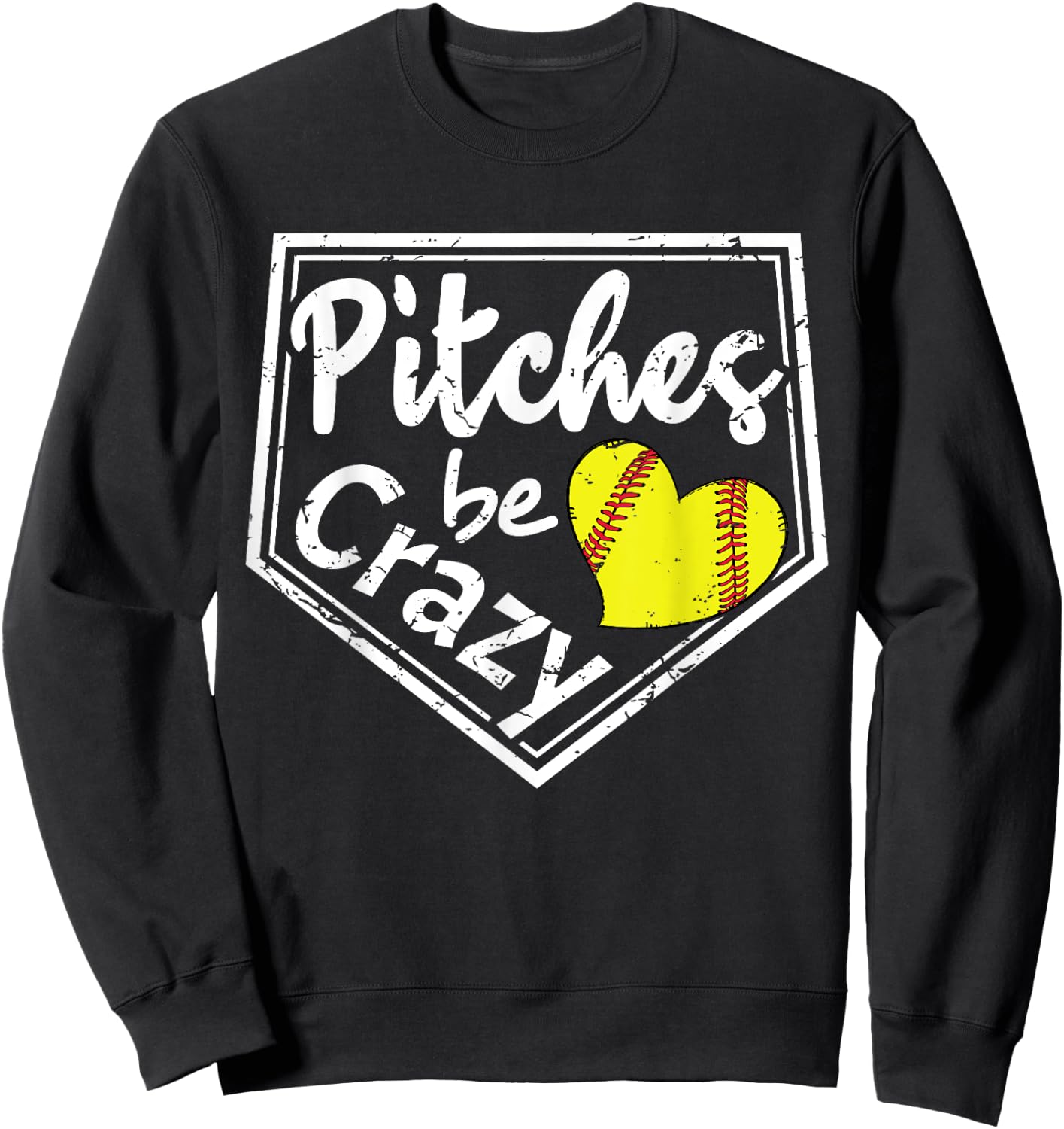 Pitches Be Crazy Softball Player Funny Sweatshirt - Sweatshirt | Black
