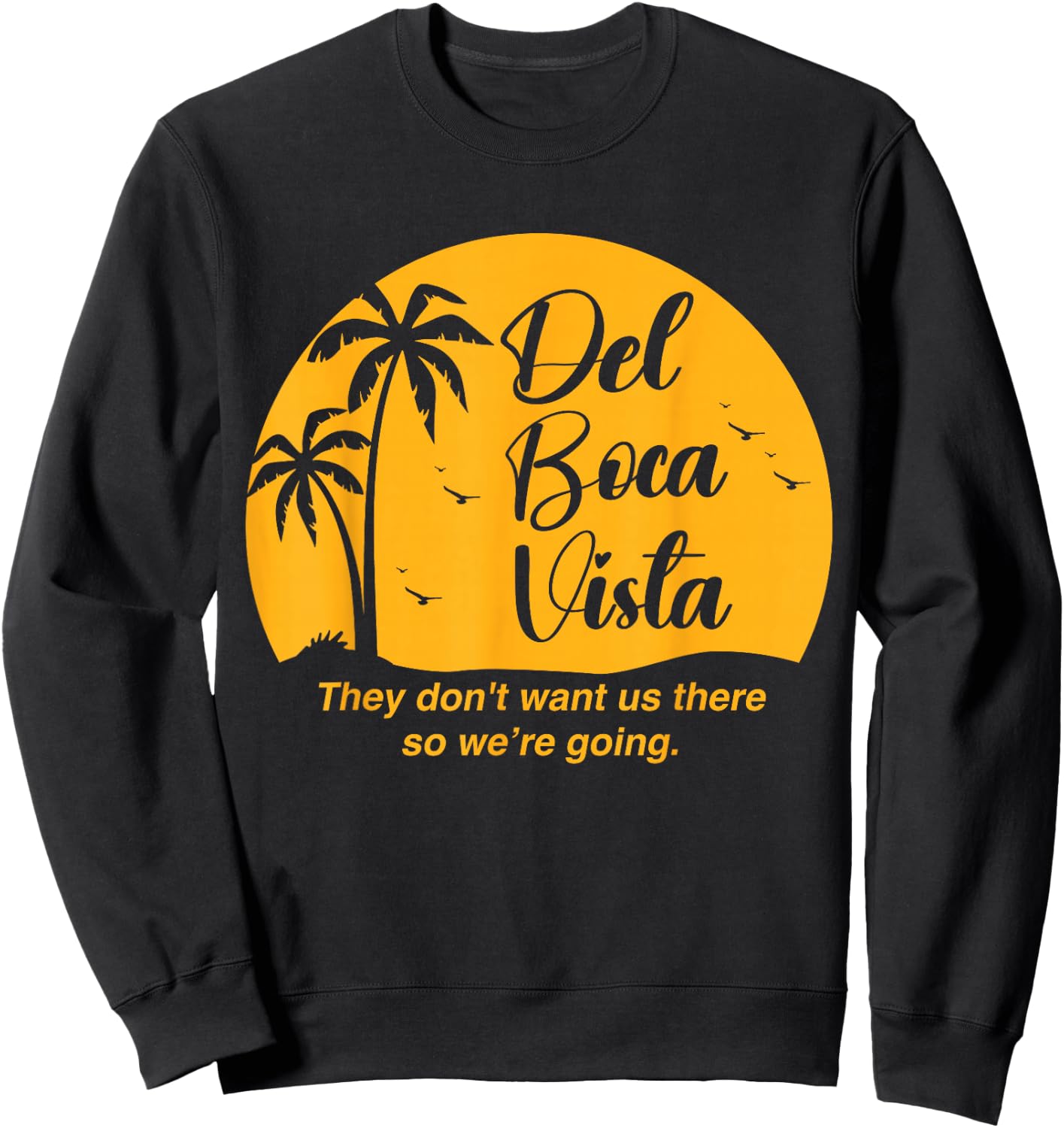 Del Boca Vista Apparel -Adults Funny Retirement Community Vacation - Black - Small - Short Sleeve Sweatshirt - Sweatshirt | Black