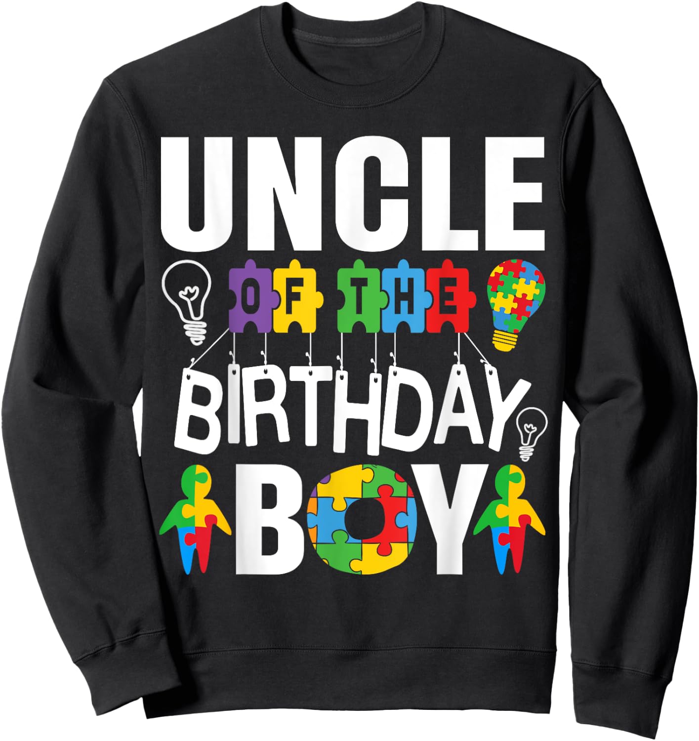 Uncle Of The Birthday Boy Autism Sweatshirt - Sweatshirt | Black