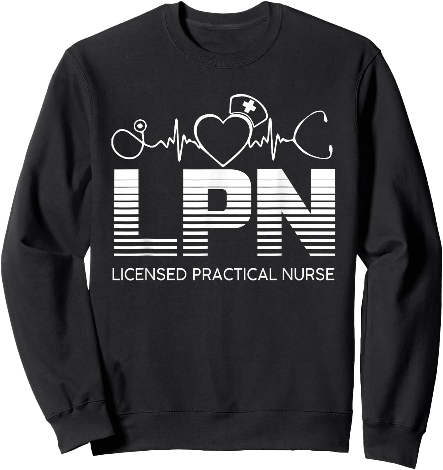 LPN Nurse Licensed Practical Nursing Nurse Week Healthcare Sweatshirt - Sweatshirt | Black