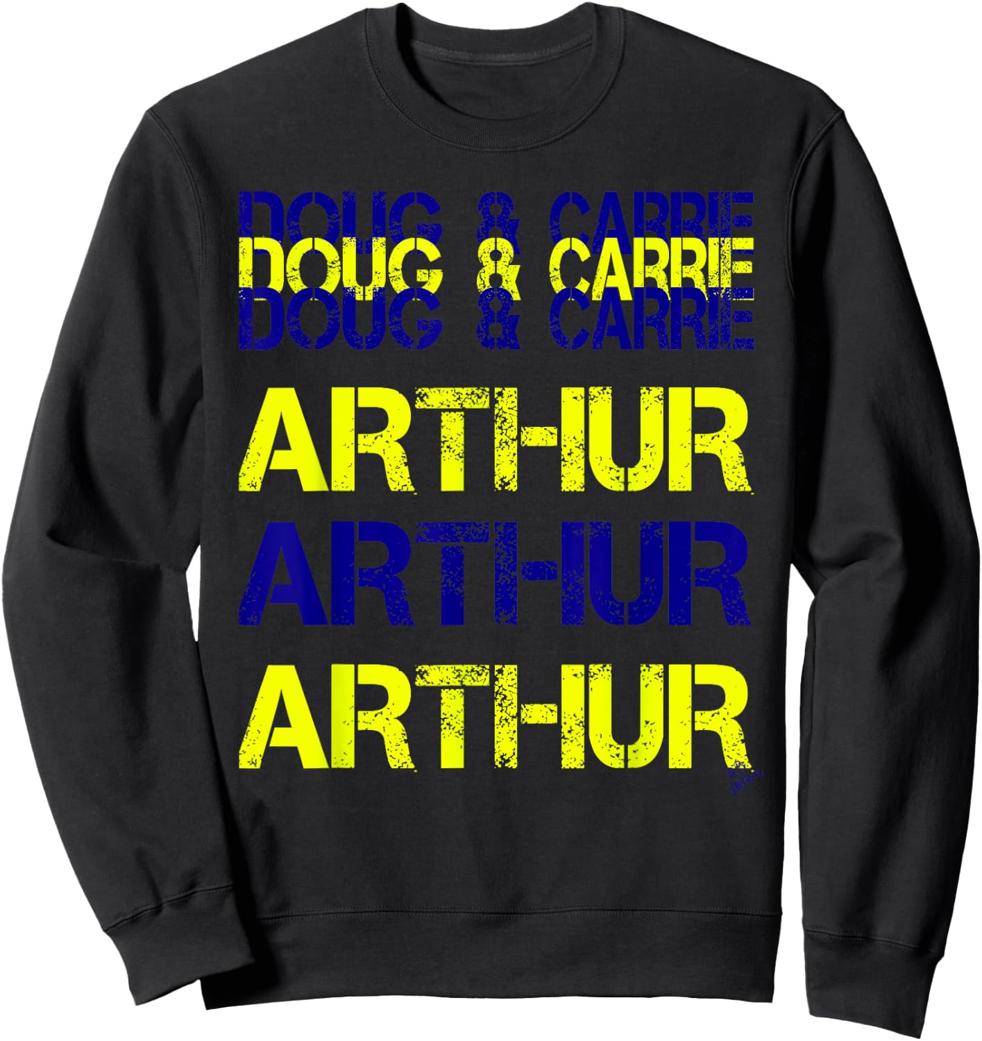 Doug and Carrie - Arthur Funny Valentine's Day Gift Sweatshirt - Sweatshirt | Black