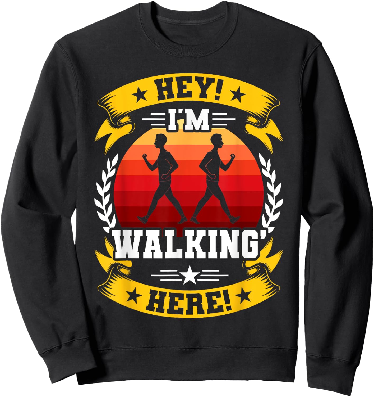 Hey! I'm Walking Here! Funny Angry Pedestrian Sign Sweatshirt - Sweatshirt | Black