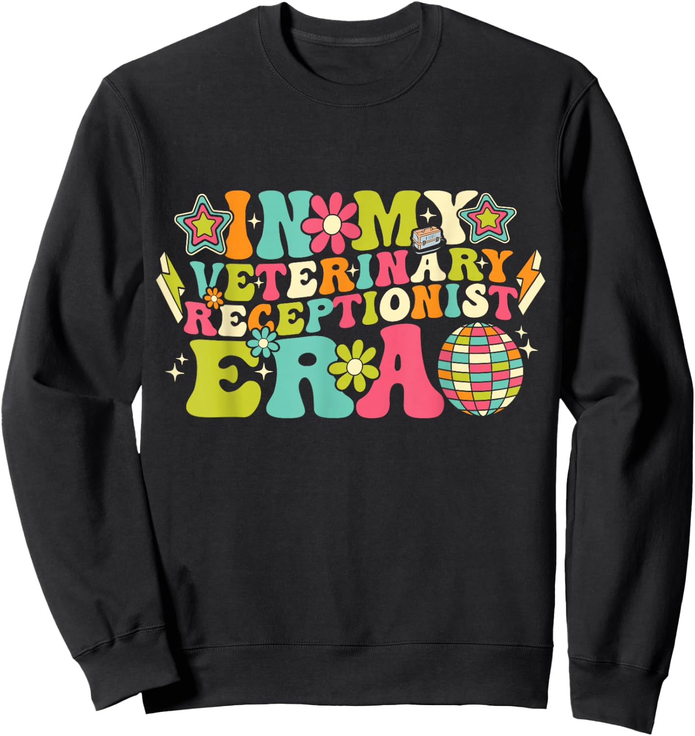 In My Veterinary Receptionist Era Groovy Funny Veterinarian Sweatshirt - Sweatshirt | Black