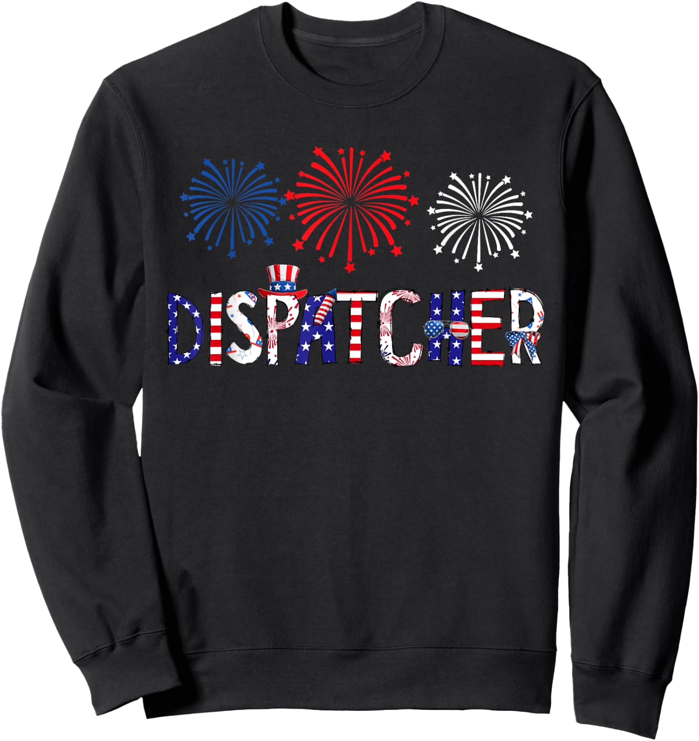Dispatcher Costume American Flag Fireworks Funny Job Sweatshirt - Sweatshirt | Black