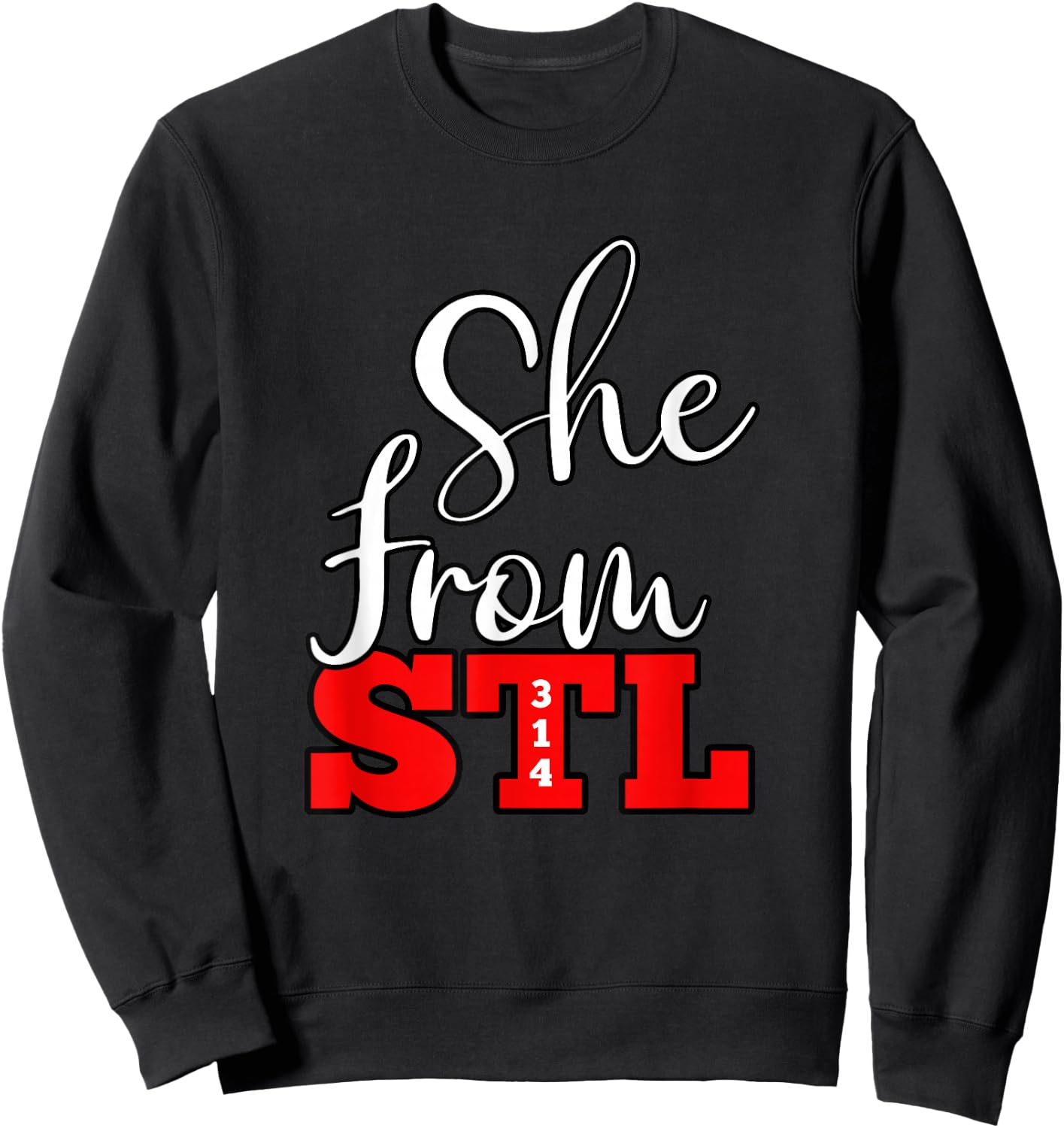 314 STL | She From St. Louis, Missouri Women Sweatshirt - Sweatshirt | Black