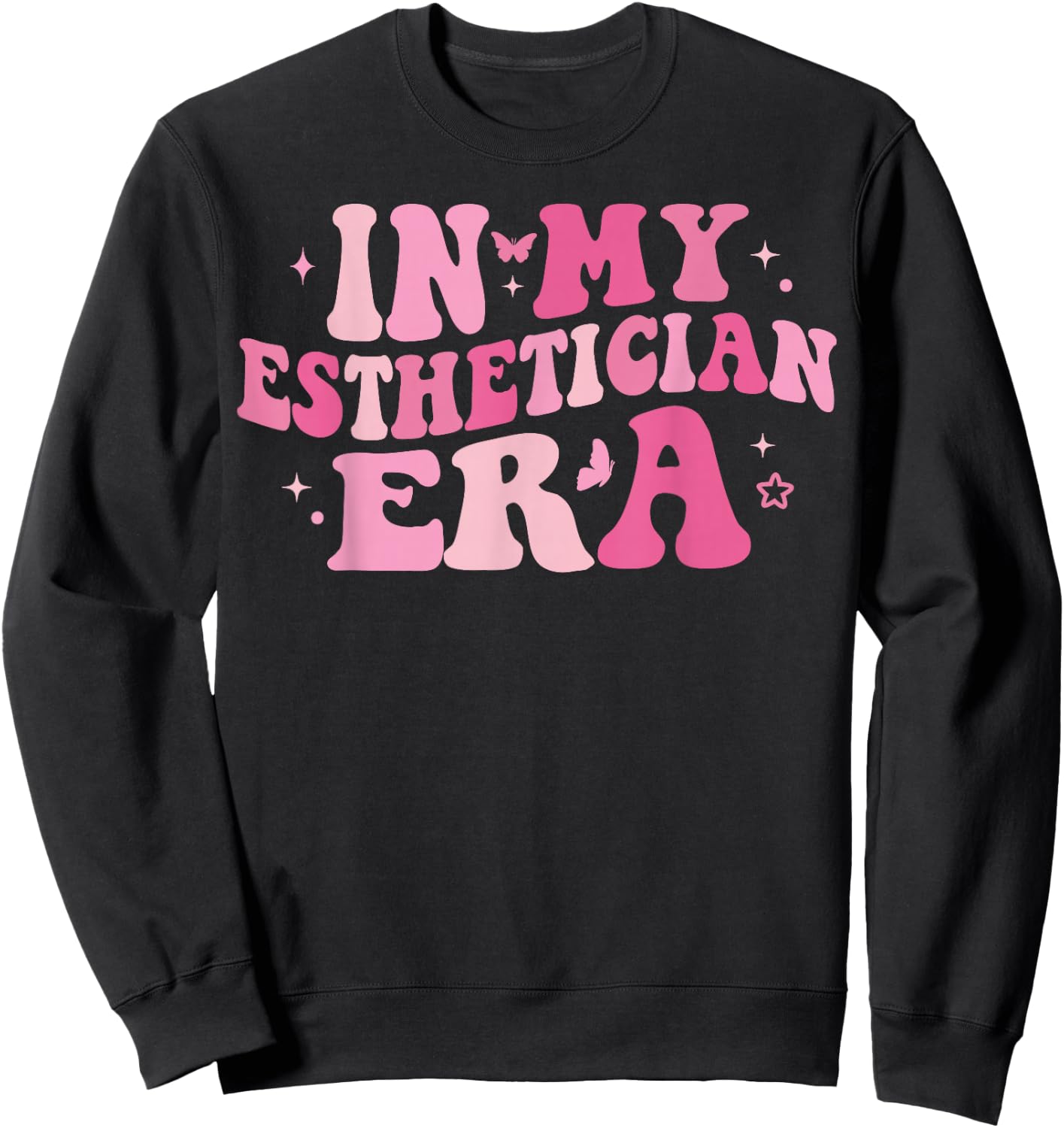 In My Esthetician Era Makeup Artist Esthetician Graduation Sweatshirt - Sweatshirt | Black