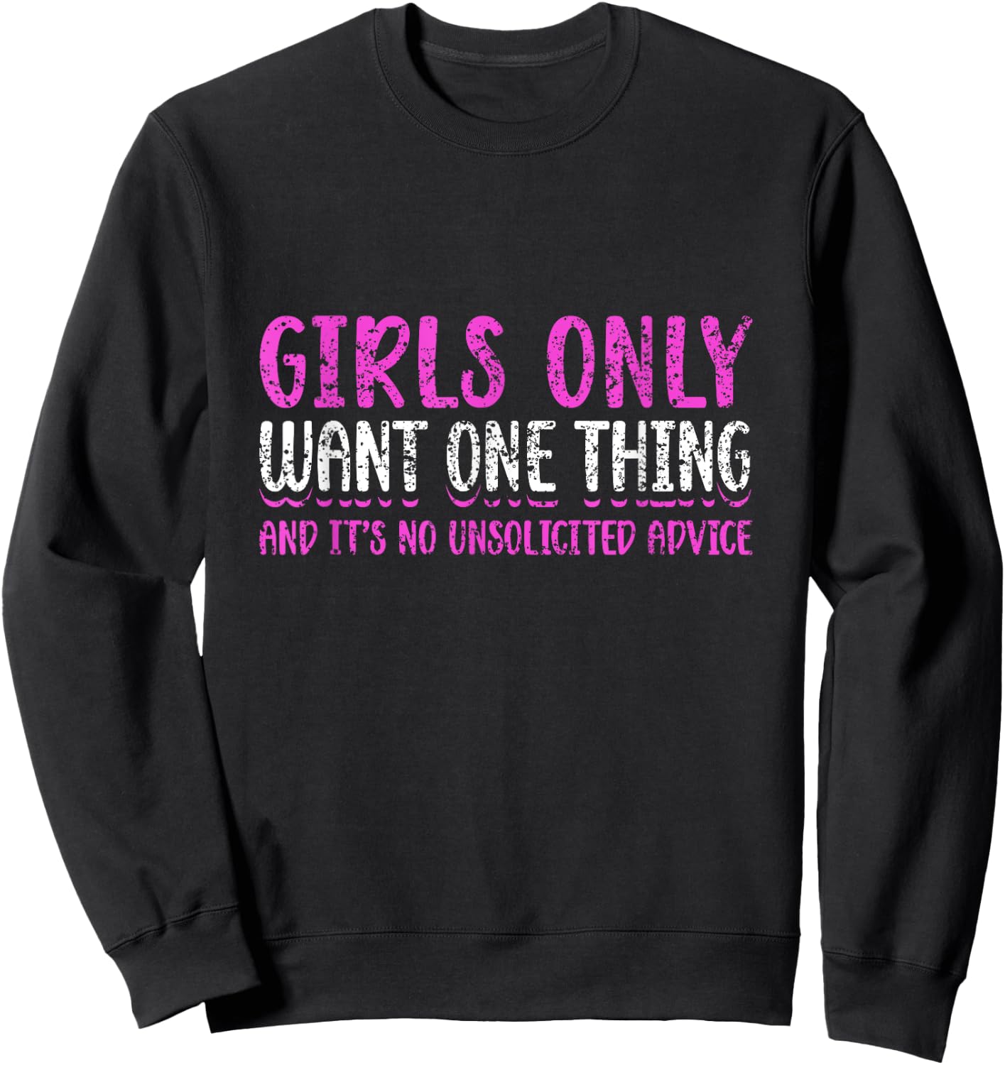 Unsolicited Advice Woman Mom Women Girls Girl Mother Mommy Sweatshirt - Sweatshirt | Black