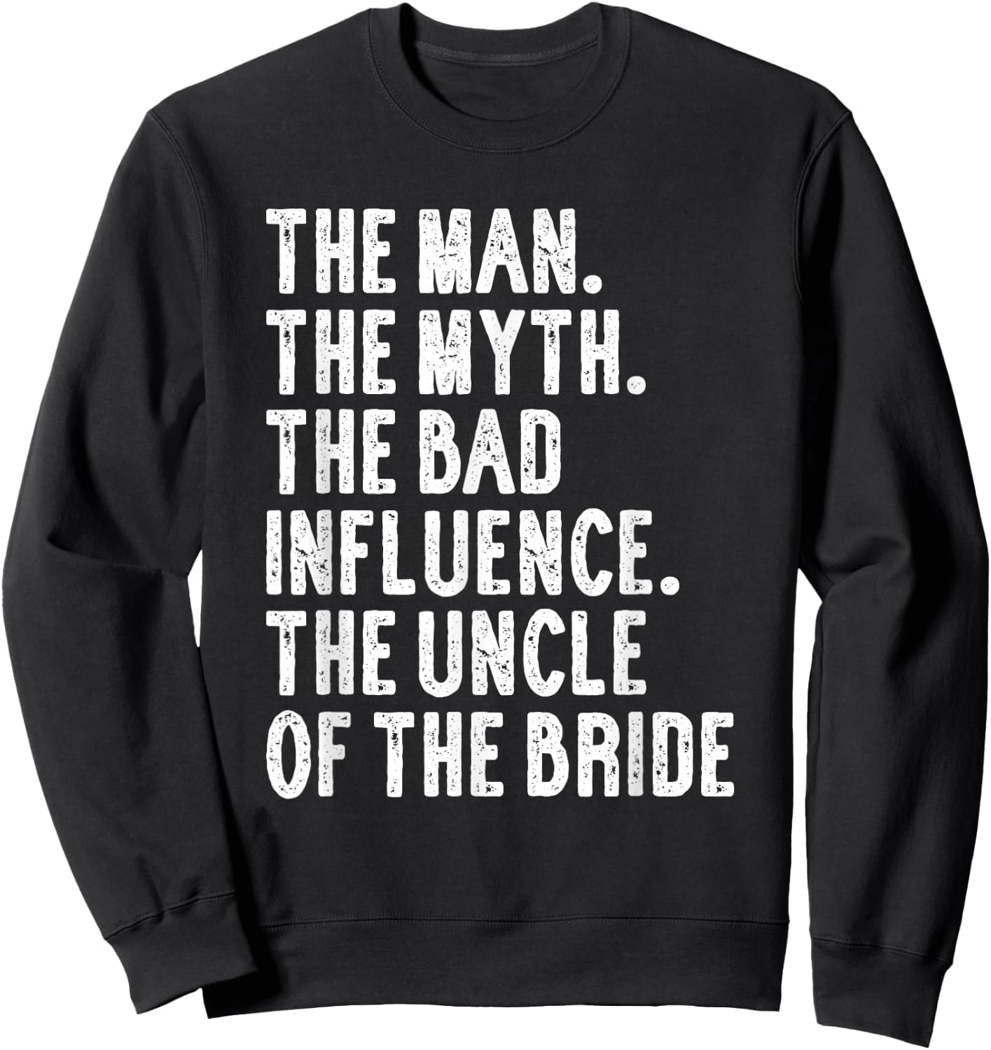Uncle of the Bride Wedding Sweatshirt - Sweatshirt | Black