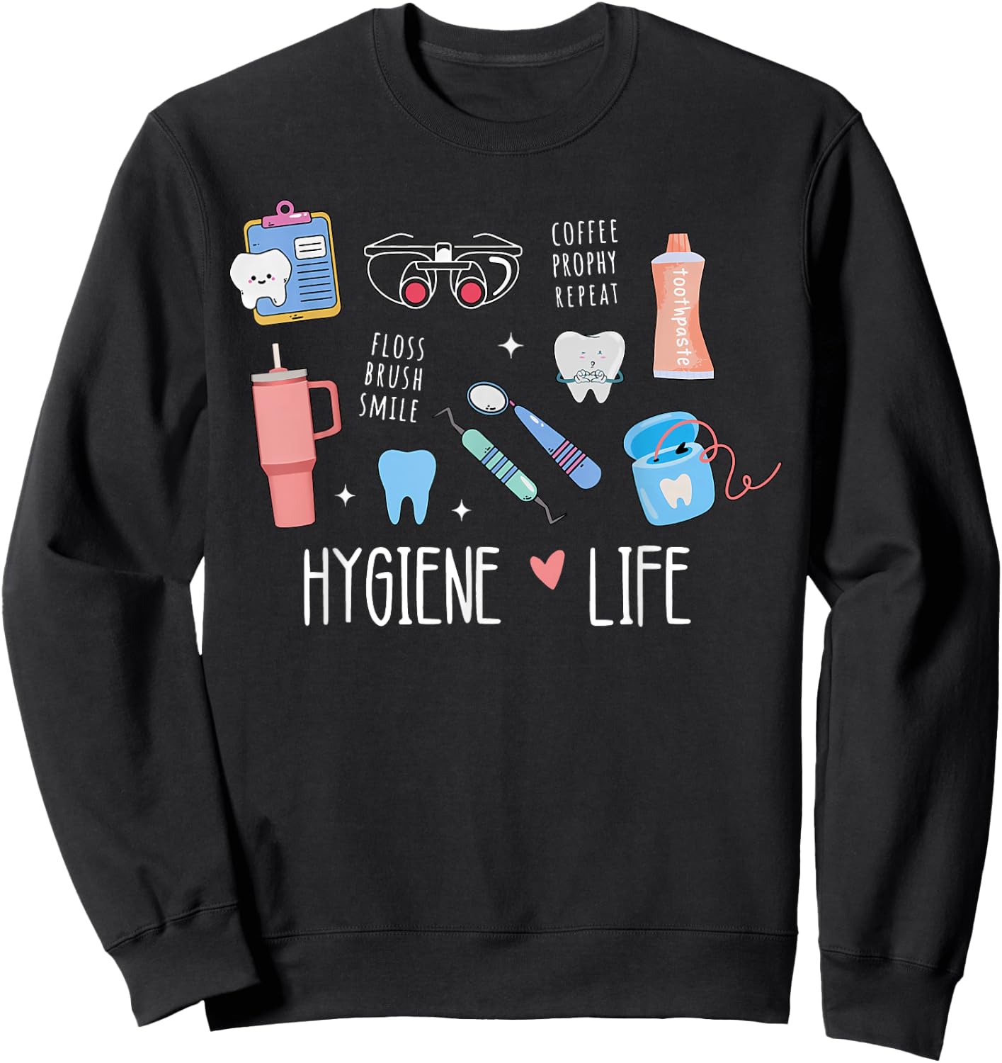 Dental Hygiene Dental Hygienist School Student Sweatshirt - Sweatshirt | Black