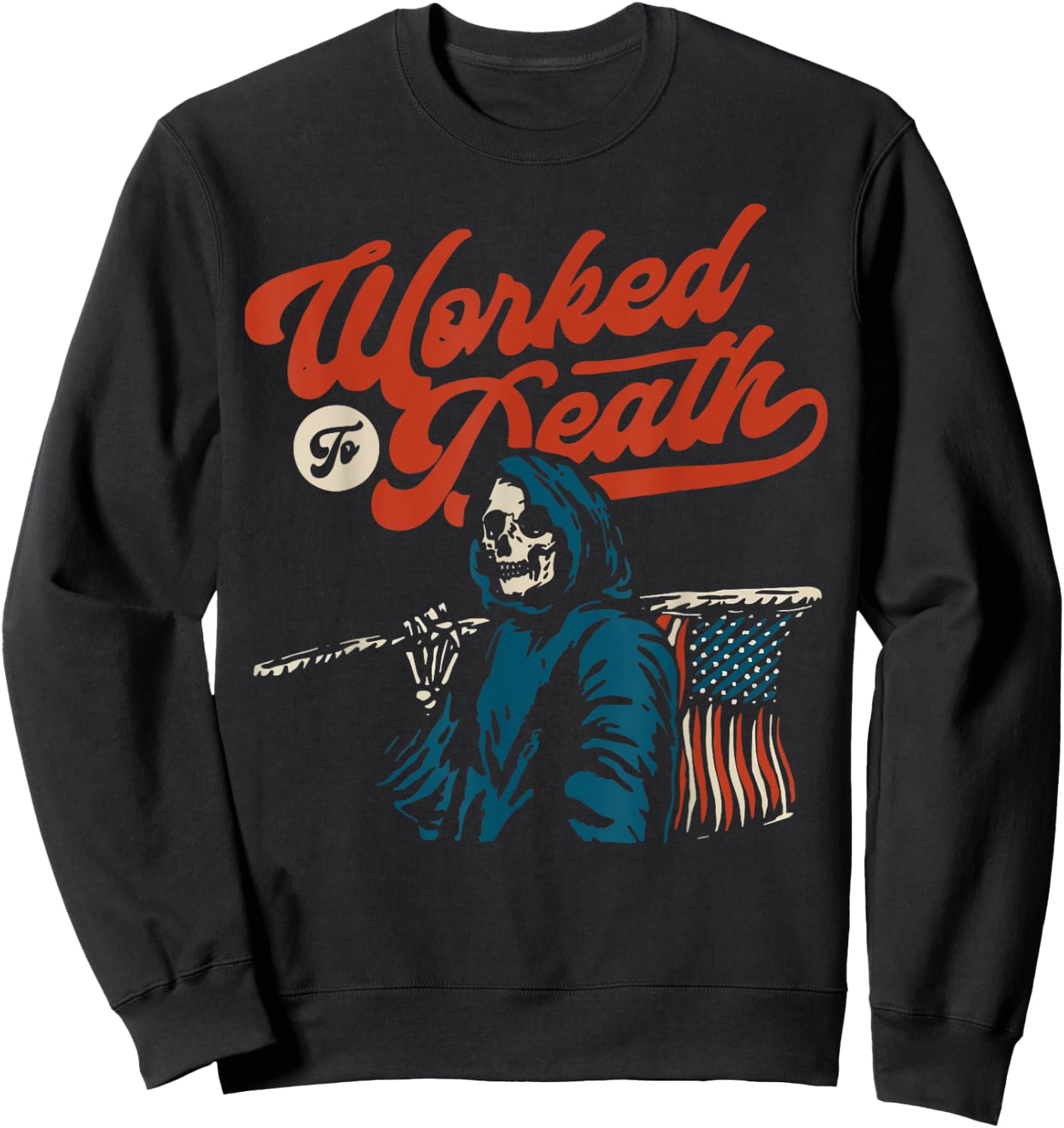 Worked To Death Sweatshirt - Sweatshirt | Black