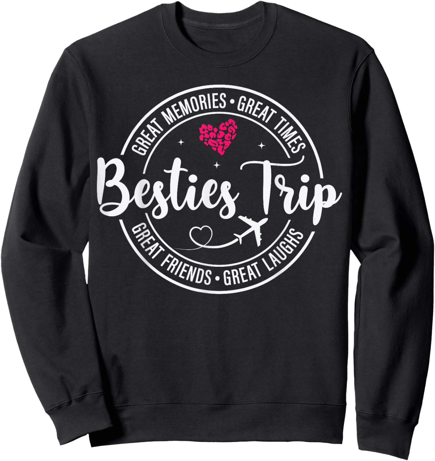 Girls Trip 2025 Besties Women Weekend Vacation Matching Sweatshirt - Sweatshirt | Black