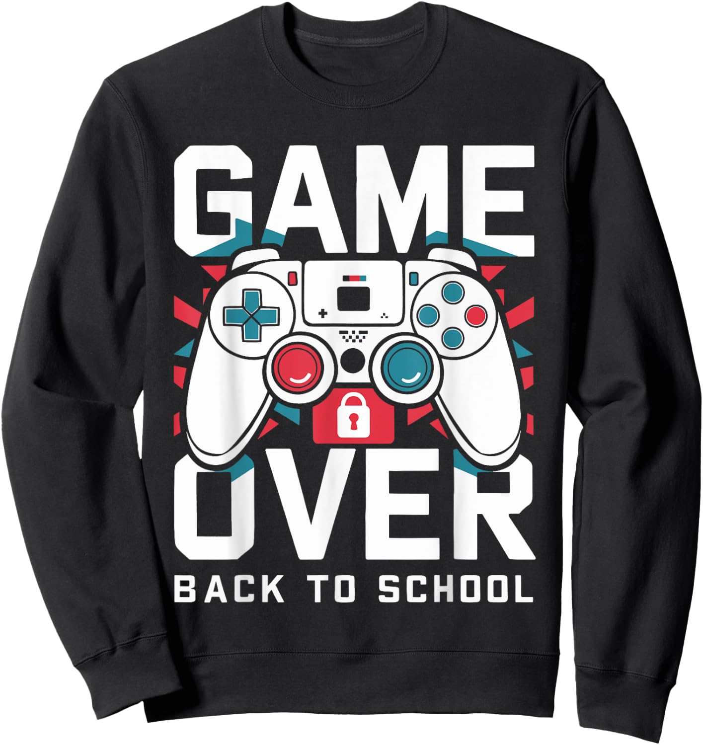 Game Over Back To School Shirt First Day Of School Boy Girl Sweatshirt - Sweatshirt | Black