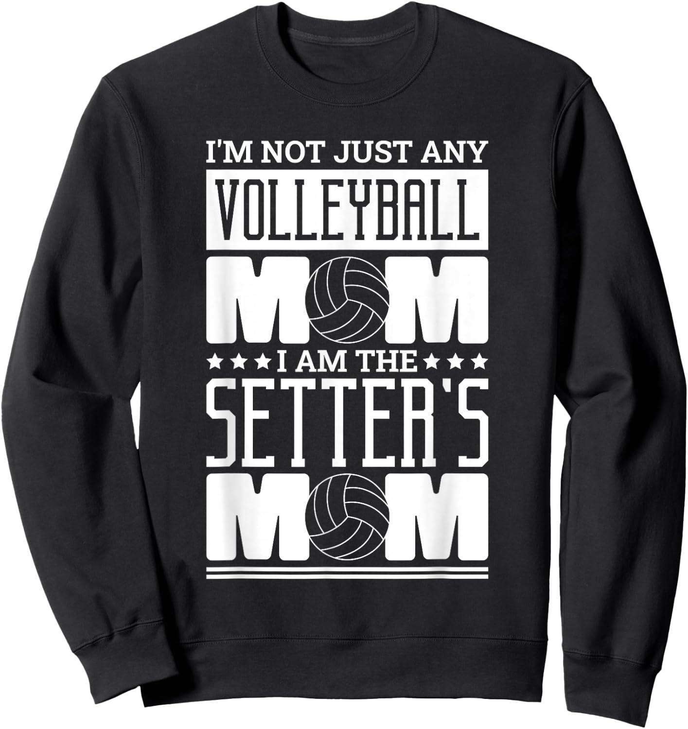Volleyball Mom Design for Volleyball Setter Mom Mommy Sweatshirt - Sweatshirt | Black