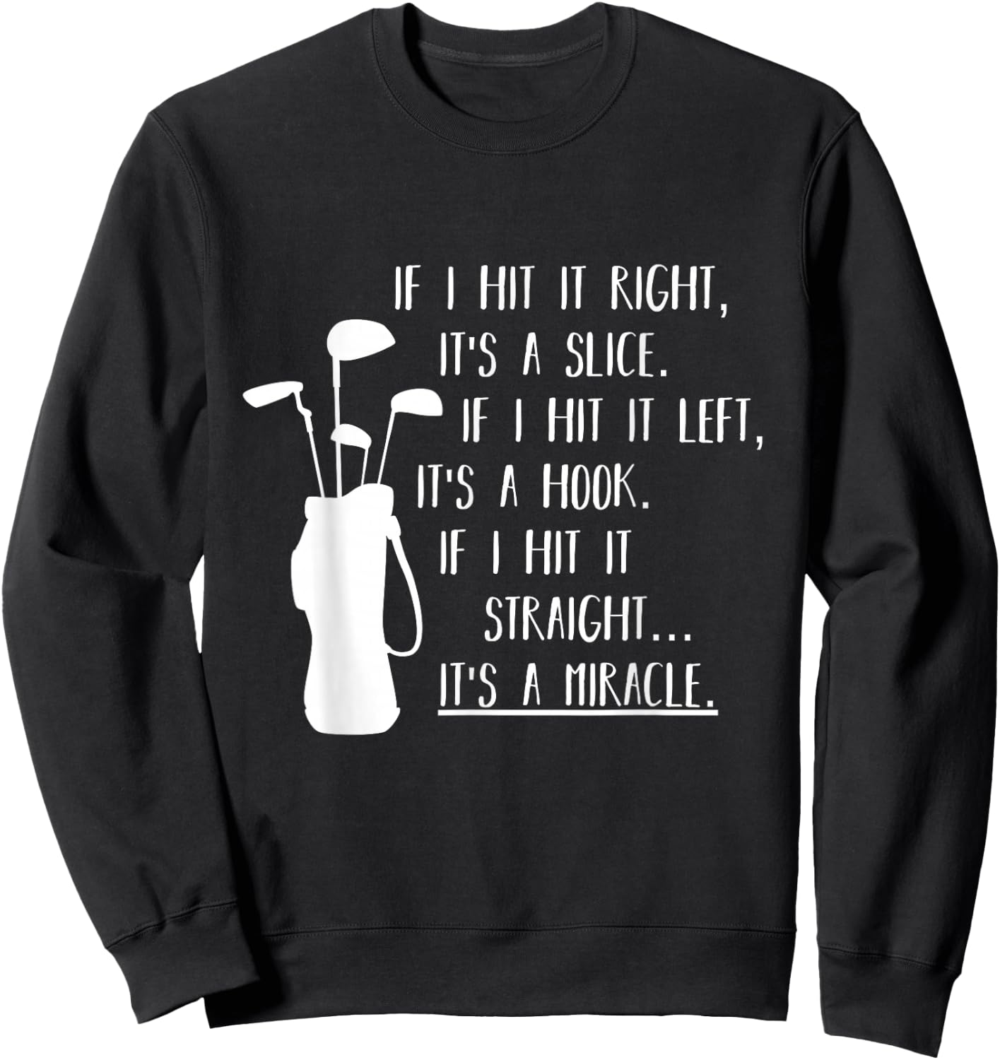 Funny Golf Apparel & Funny Golf Clothes -Adult Funny Golf Sayings | Funny Golfing Black Small Sweatshirt - Sweatshirt | Black
