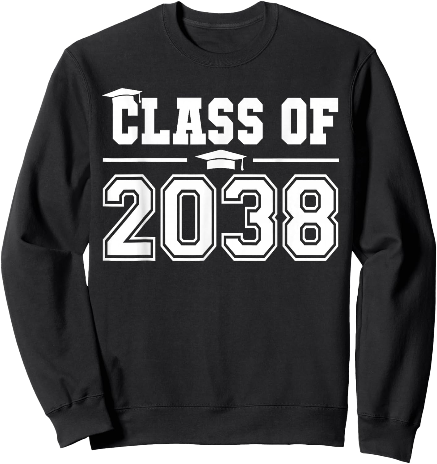 Class of 2038 Grow With Me First Day of School Graduation Sweatshirt - Sweatshirt | Black