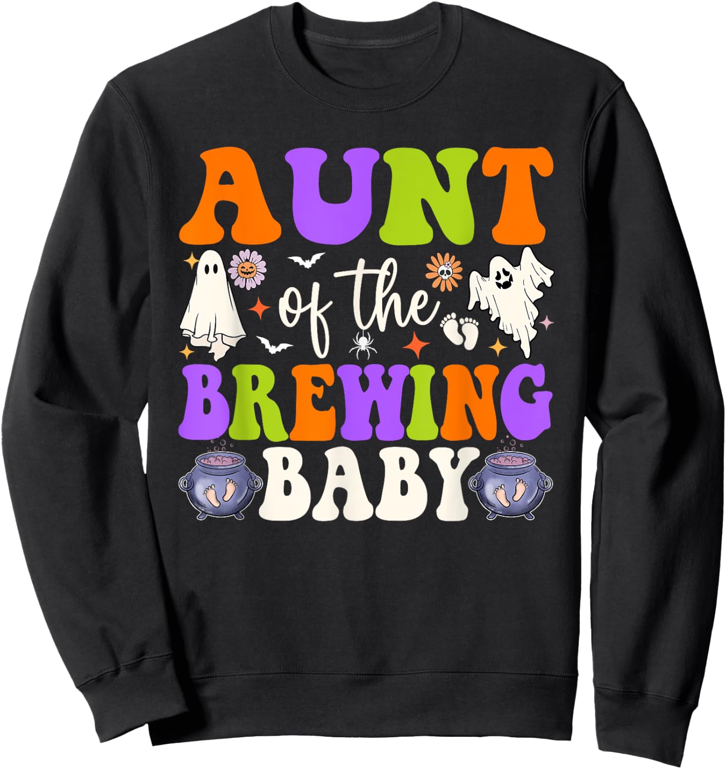 Aunt of the Brewing Baby Halloween Theme Baby Shower Spooky Sweatshirt - Sweatshirt | Black