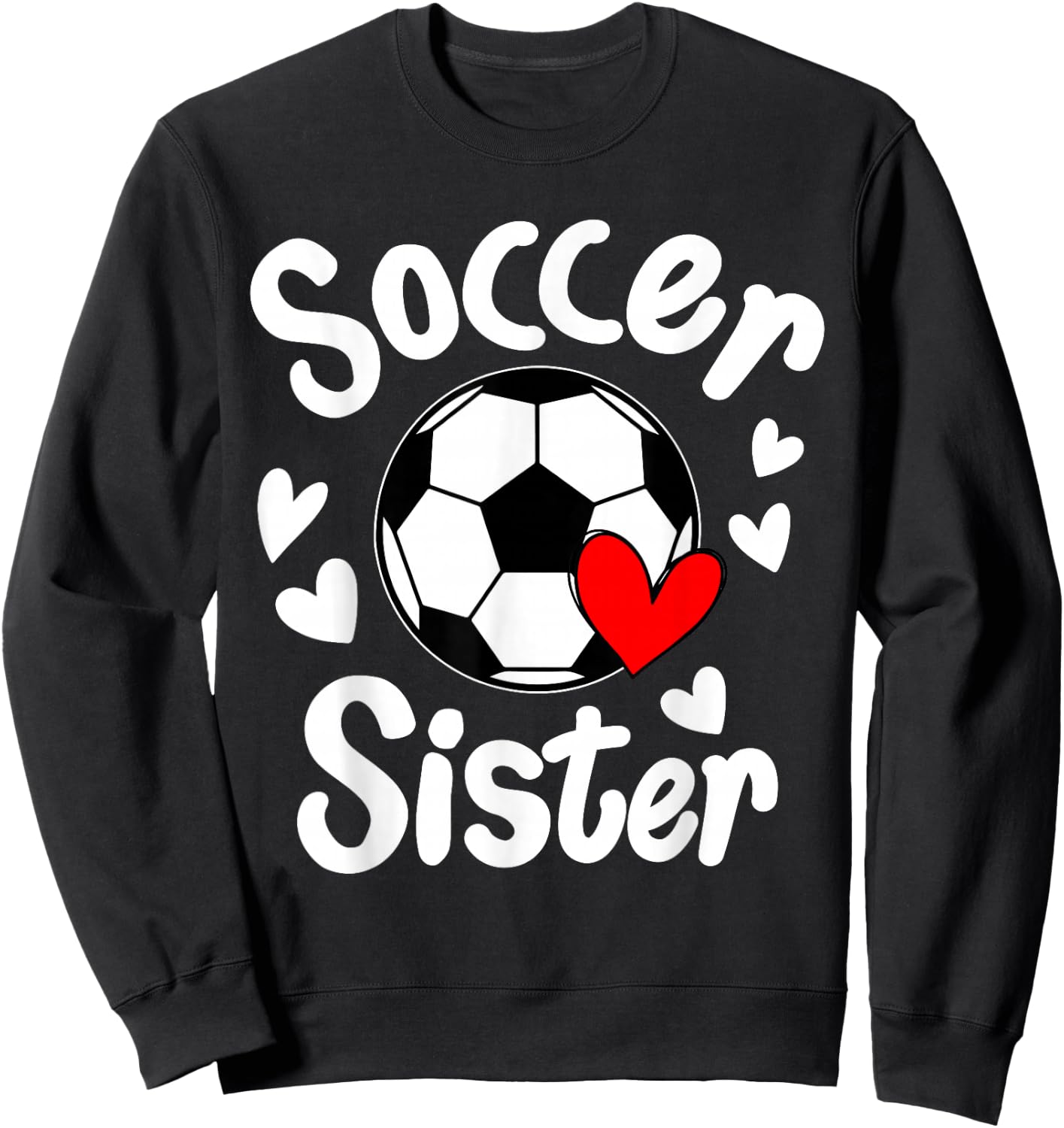 Soccer Sister Heart Big Sister Little Swing Brother Cute Sweatshirt - Sweatshirt | Black