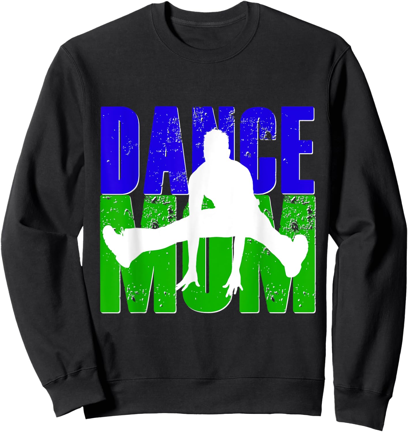 Dance Mom Shirt Son Boy Dancing Dancer Vintage Blue Green Sweatshirt - Sweatshirt | Black