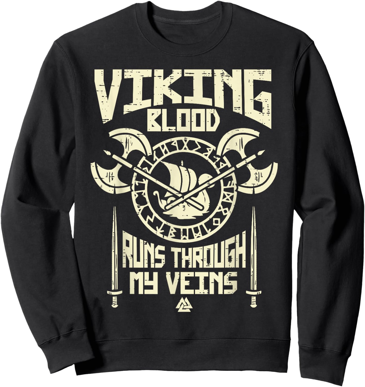 Viking Blood Runs Through My Vein Norse Men Boys Kids Women Sweatshirt - Sweatshirt | Black