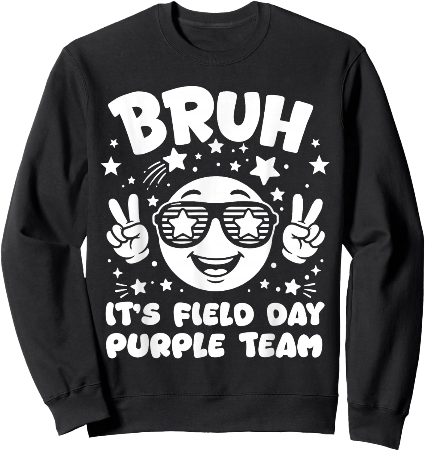 Purple Team Bruh It's Field Day 2026 Teacher Student Kids Sweatshirt - Sweatshirt | Black