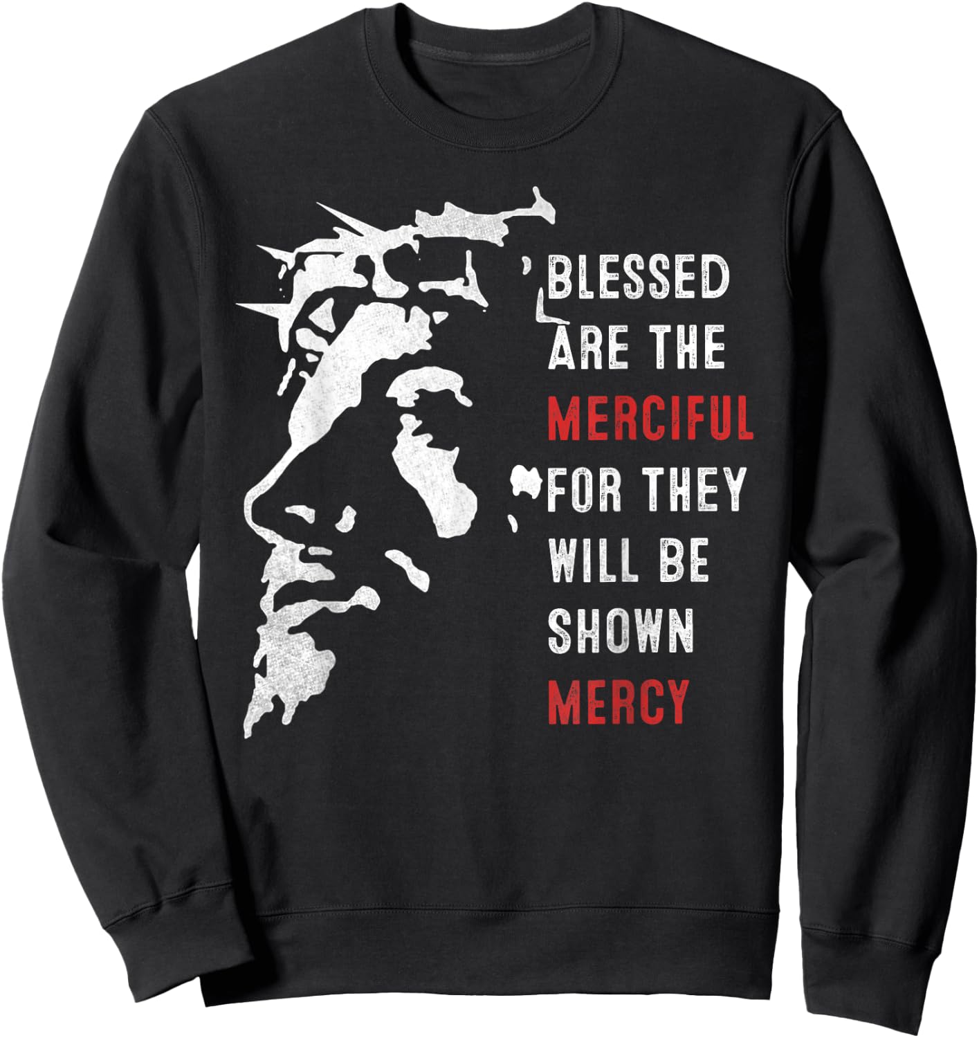Face Of Jesus Christ Blessed Are The Merciful Vintage Sweatshirt - Sweatshirt | Black