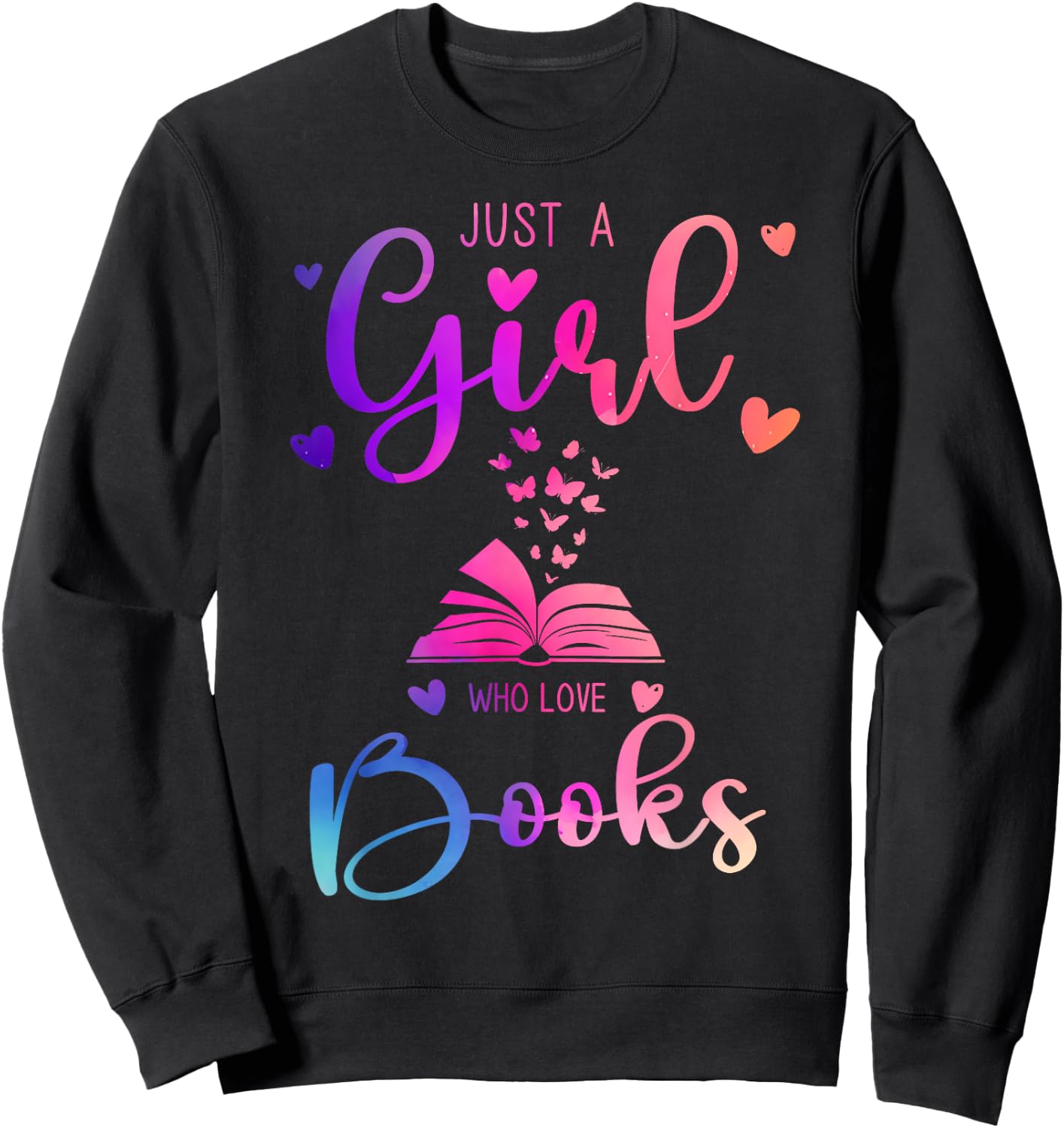 Just a Girl Who Loves Books Dress and Kids Sweatshirt - Sweatshirt | Black
