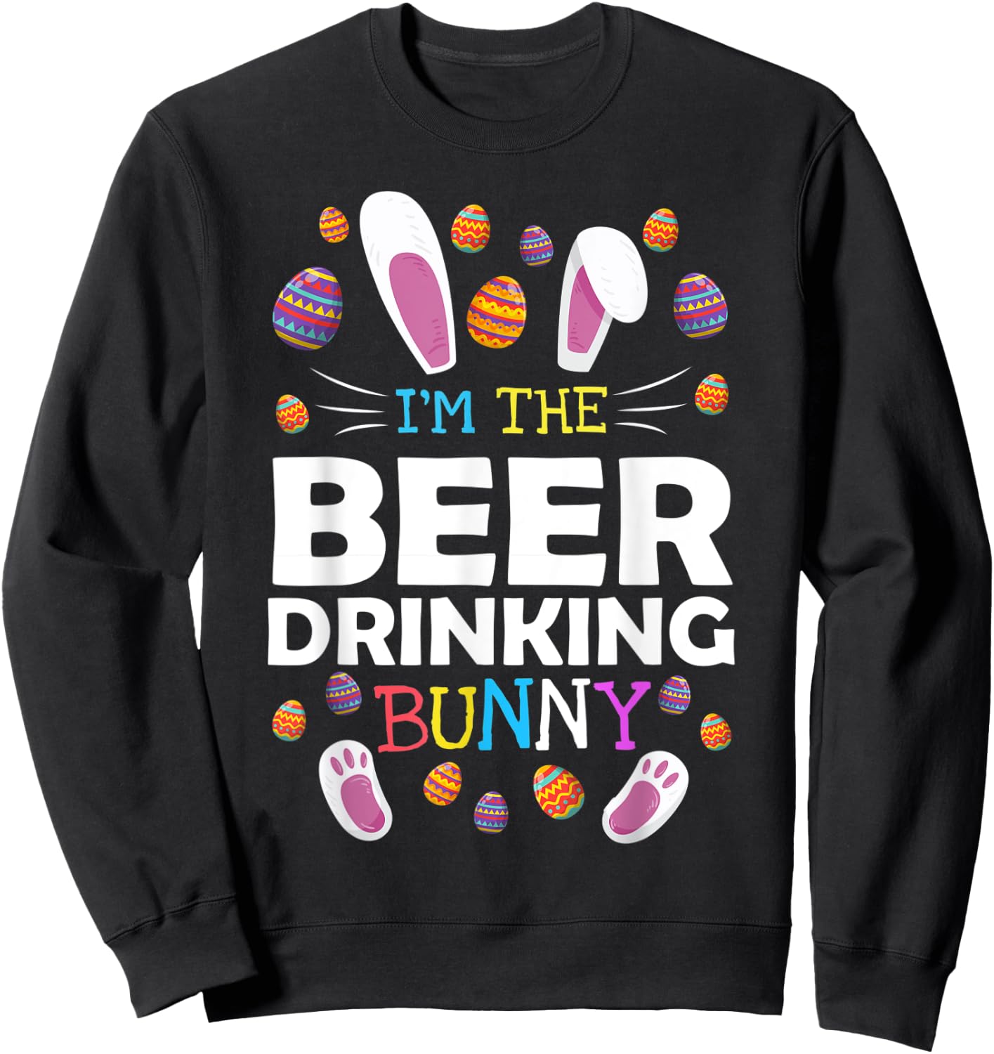I'm The Beer Drinking Bunny Matching Family Easter Costume Sweatshirt - Sweatshirt | Black