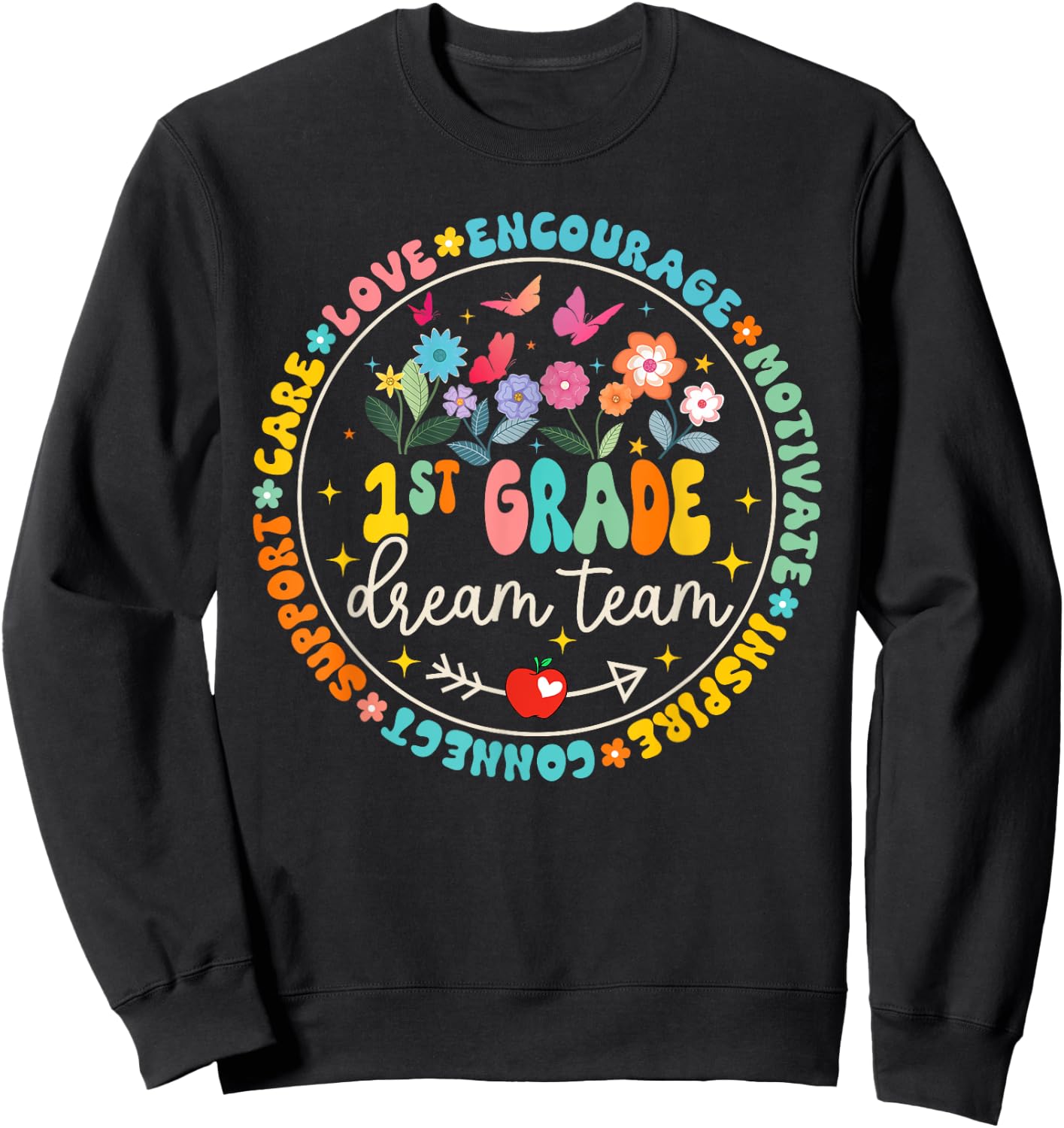 First Grade Dream Team Back To School Tour Teacher Flower Sweatshirt - Sweatshirt | Black