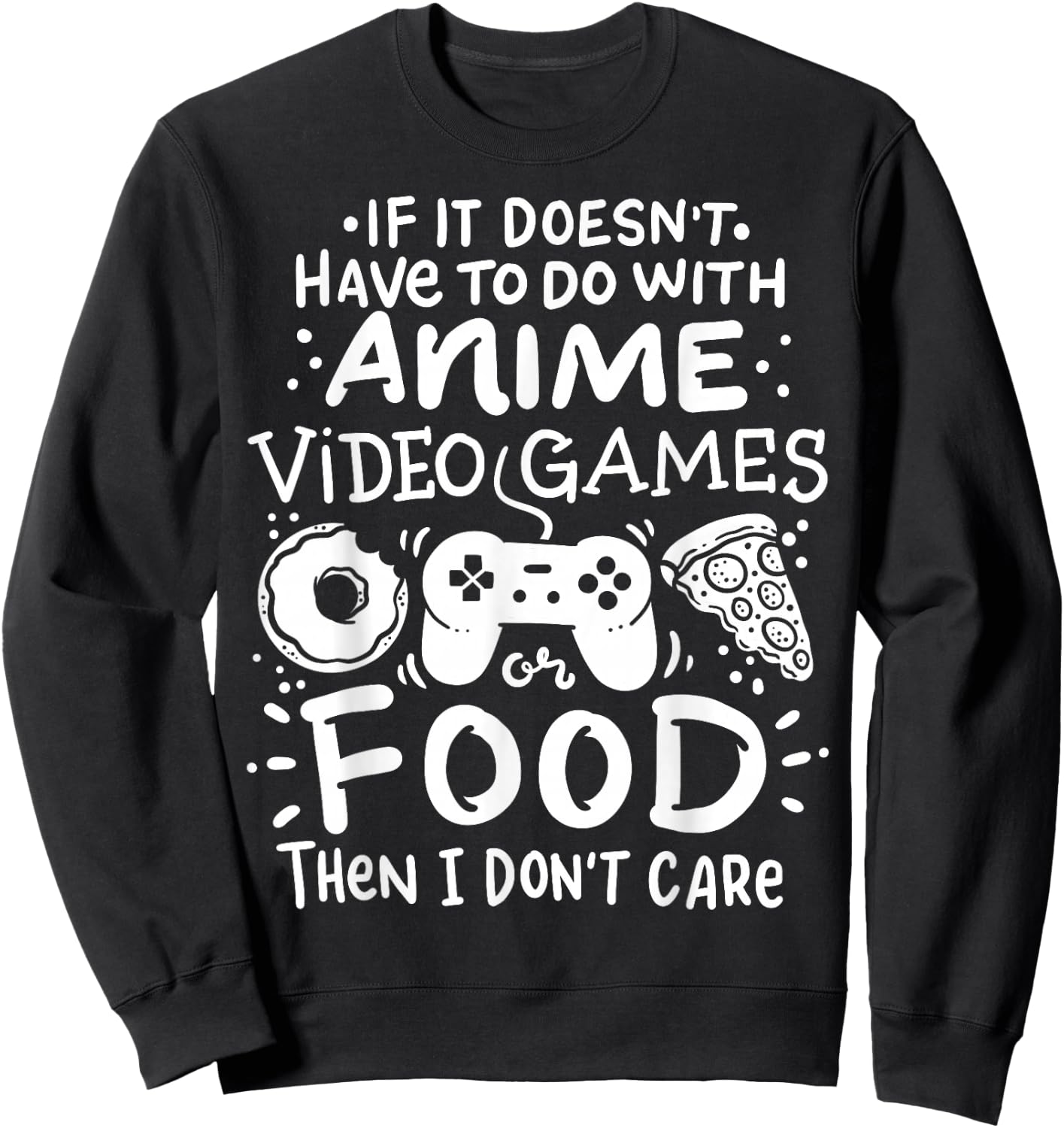 Anime Video Games Gamer Food Gift Sweatshirt - Sweatshirt | Black