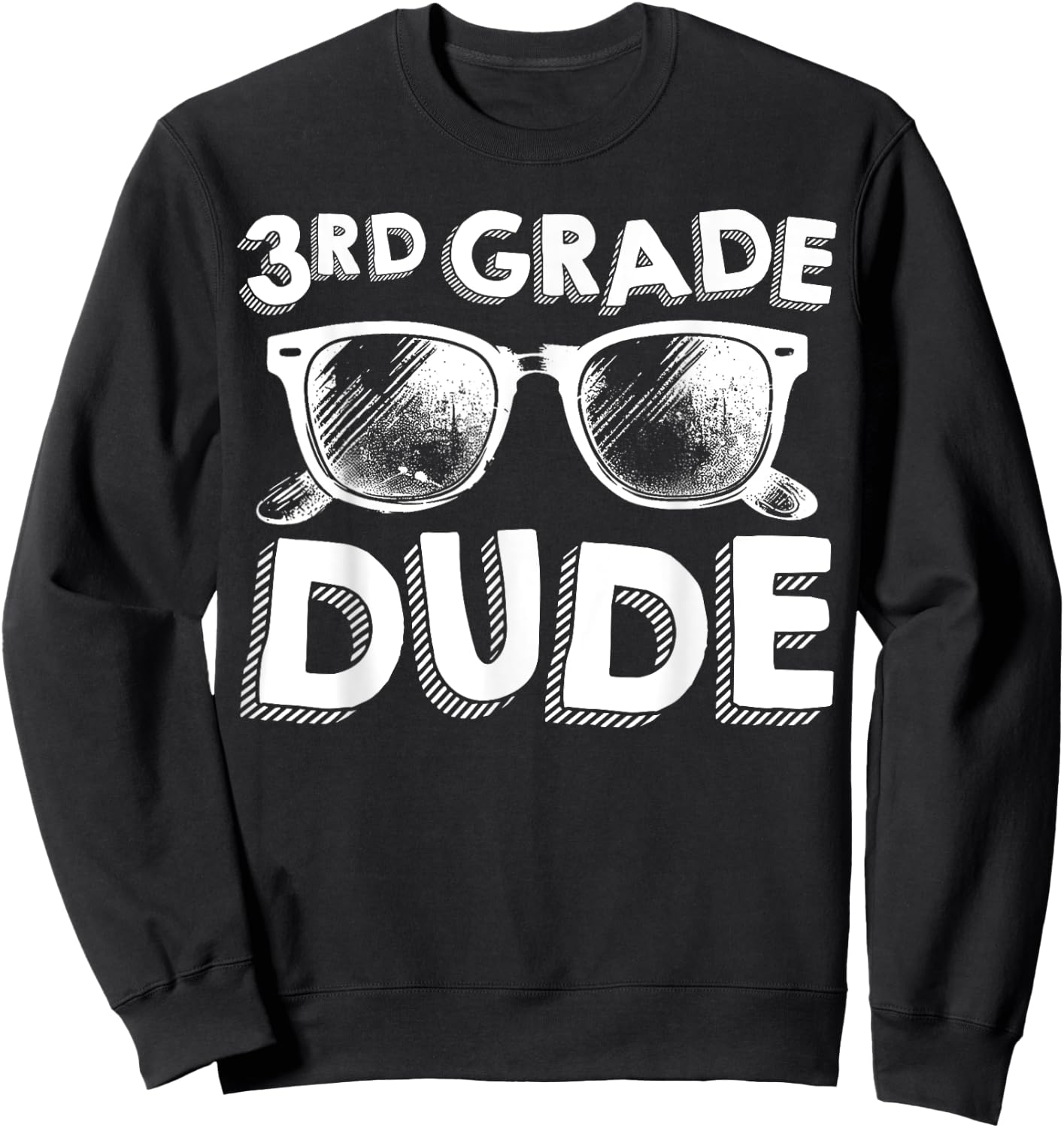 3rd Grade Dude Shirt Funny Back To School Third Grade Gift Sweatshirt - Sweatshirt | Black