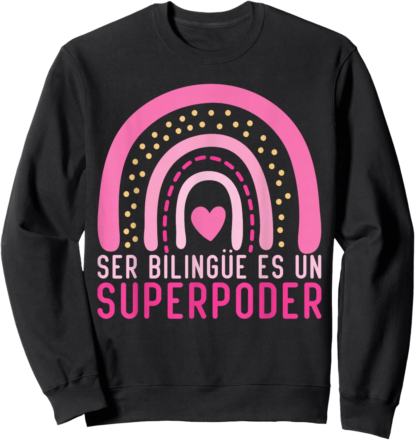 Ser bilingue es un superpoder Spanish Teacher esl Teacher Sweatshirt - Sweatshirt | Black