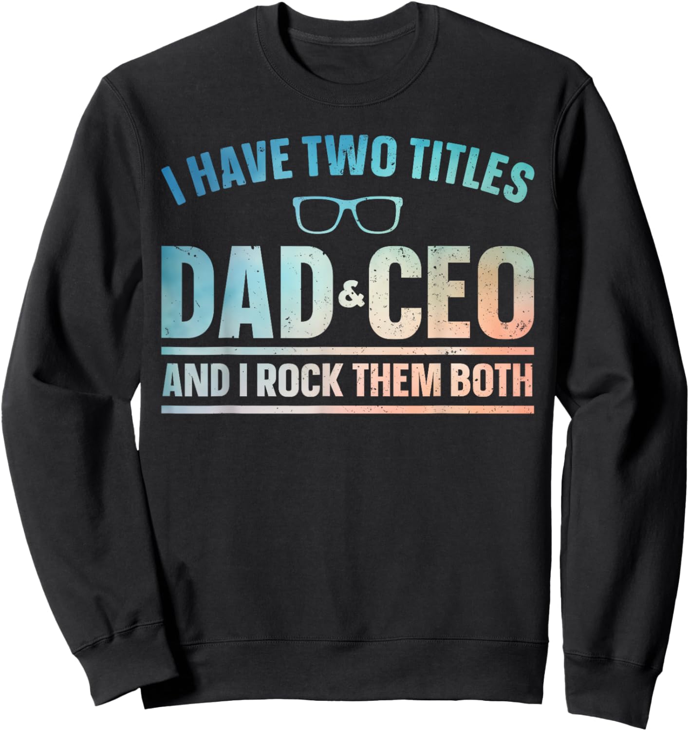 CEO Art For Dad Men Father Business Owner Entrepreneur CEO Sweatshirt - Sweatshirt | Black