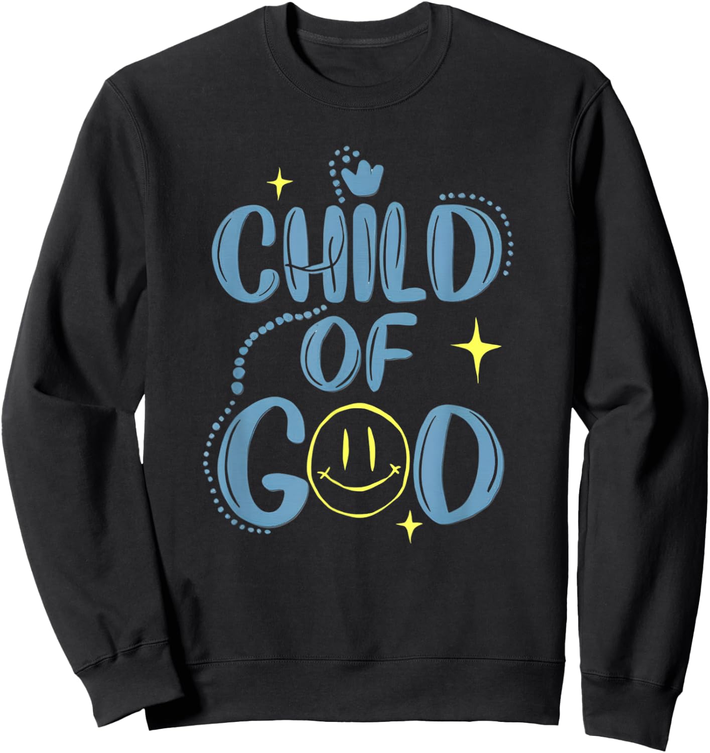 Child of God! Back to School Bold Christian Kids Sweatshirt - Sweatshirt | Black