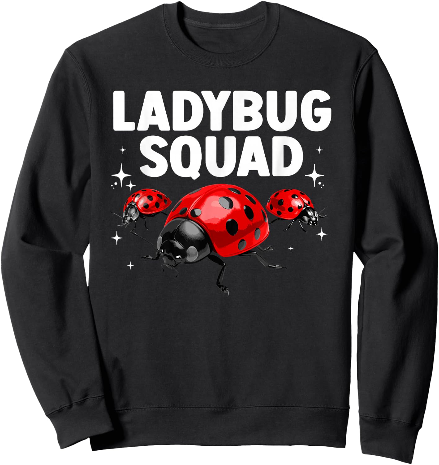 Funny Ladybug Squad Design Women Kids Ladybug Lover Sweatshirt - Sweatshirt | Black
