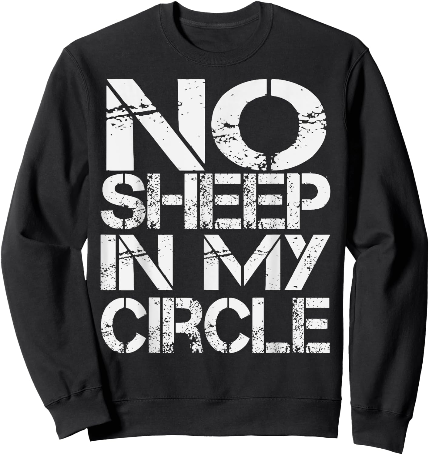 No Sheep in My Circle Sweatshirt - Sweatshirt | Black