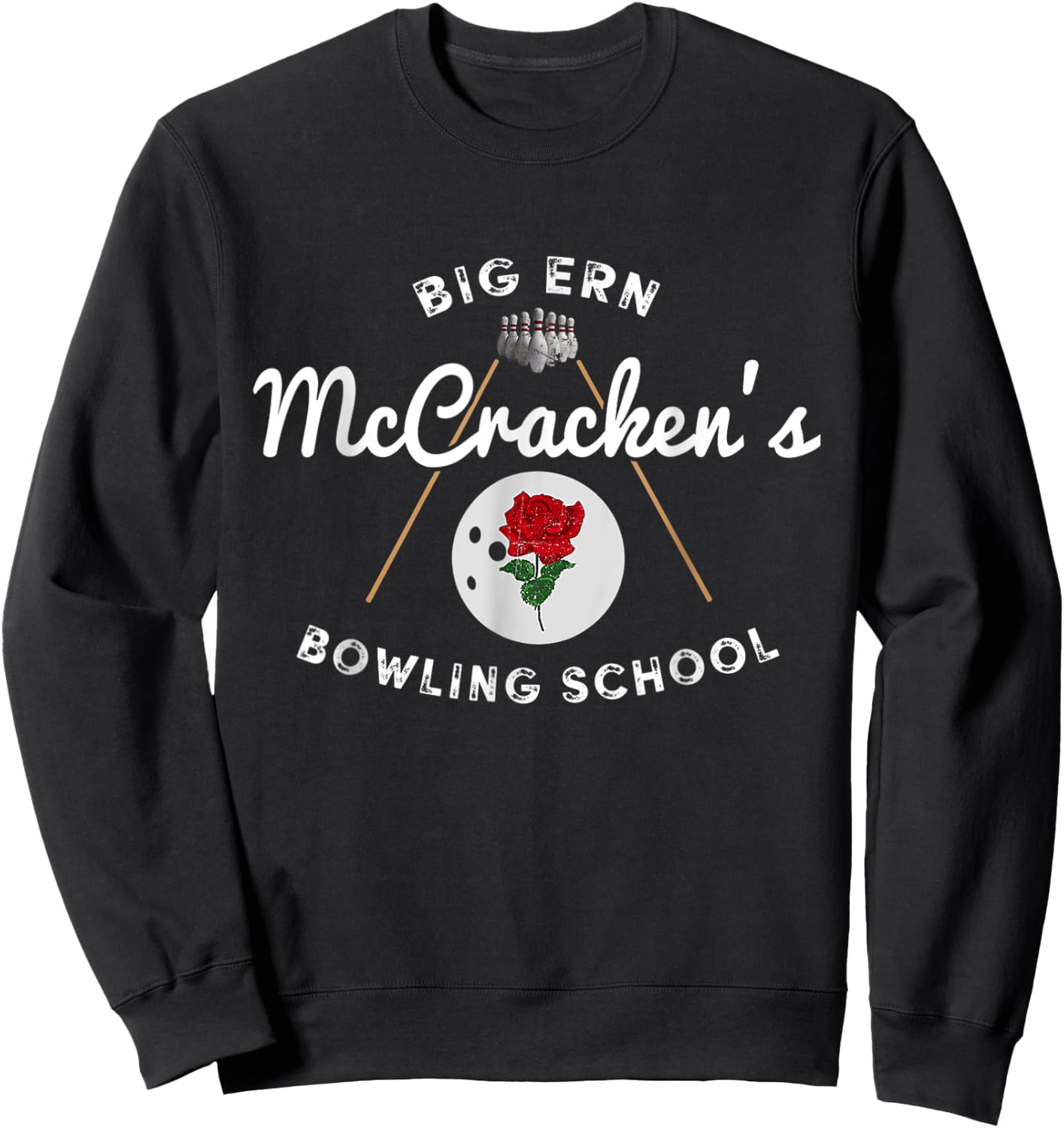 Vintage Big Ern McCrackens Bowling School Gift Lover Bowling Sweatshirt - Sweatshirt | Black