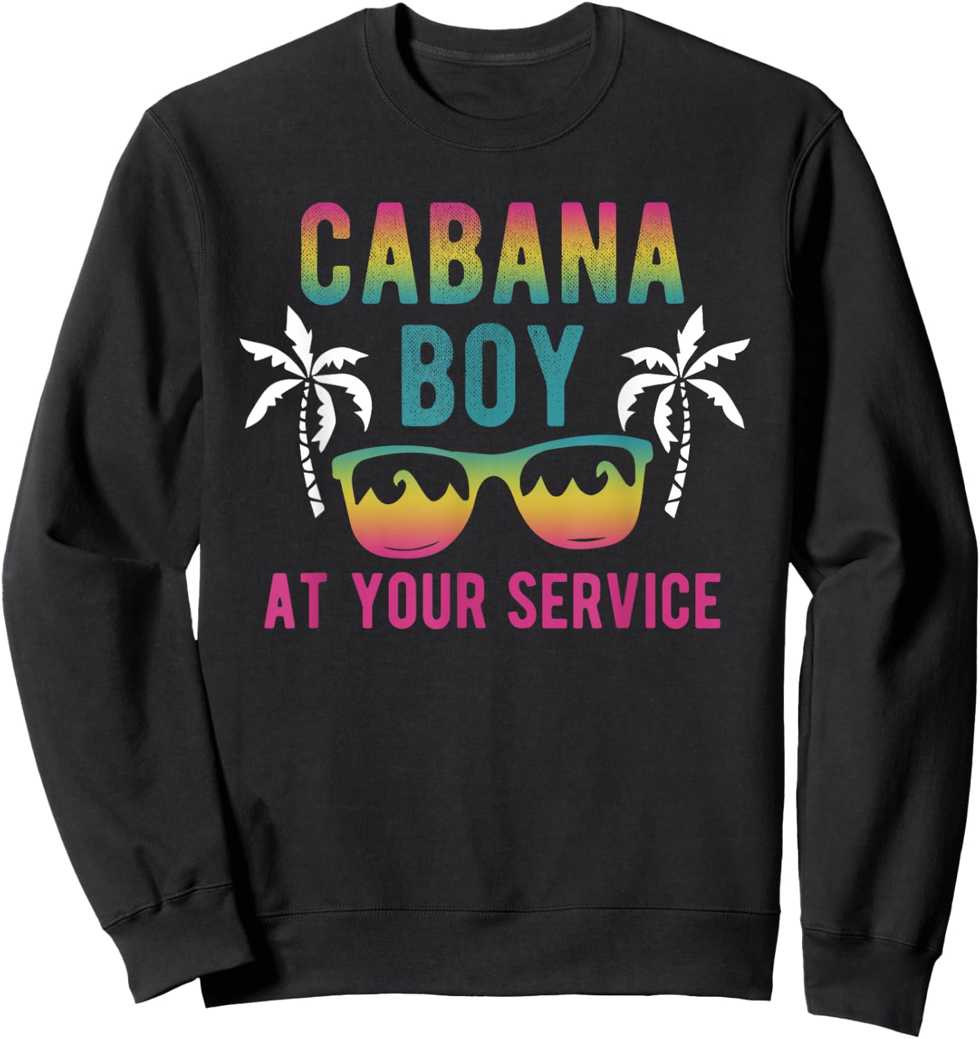 Cabana Boy at Your Service Sweatshirt - Sweatshirt | Black