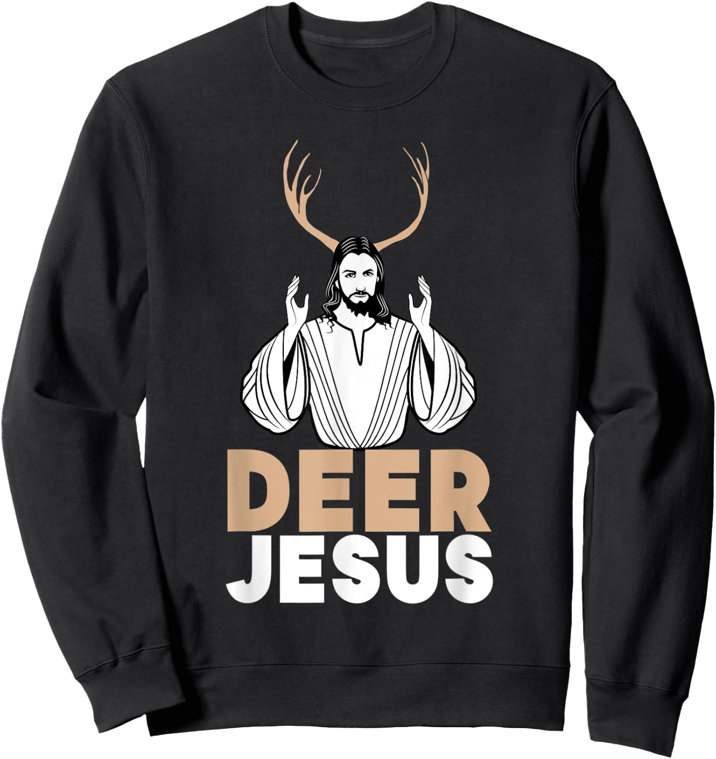 Funny Jesus Christian Meme Shirt - Dear Jesus Deer Jesus Sweatshirt - Sweatshirt | Black