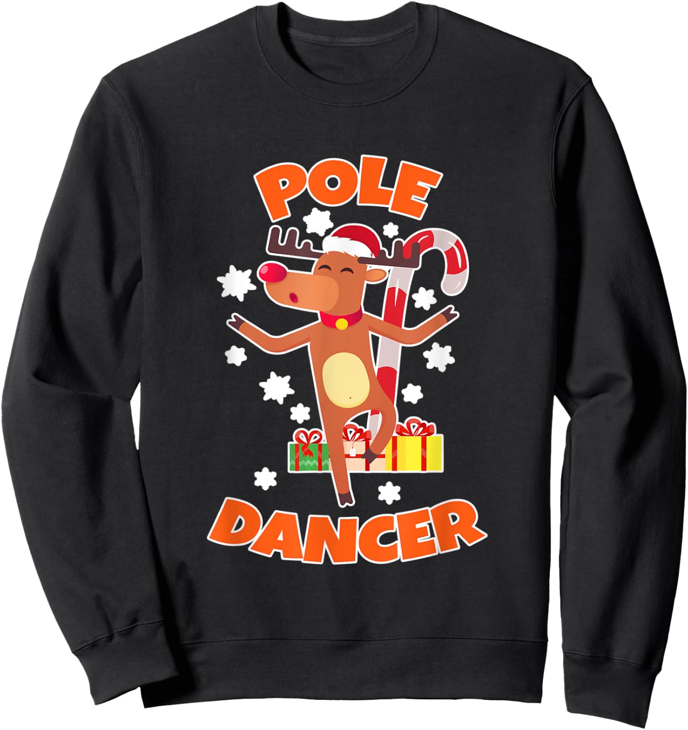 Reindeer I Pole Dancer I Dancing Dancer Funny Christmas Sweatshirt - Sweatshirt | Black