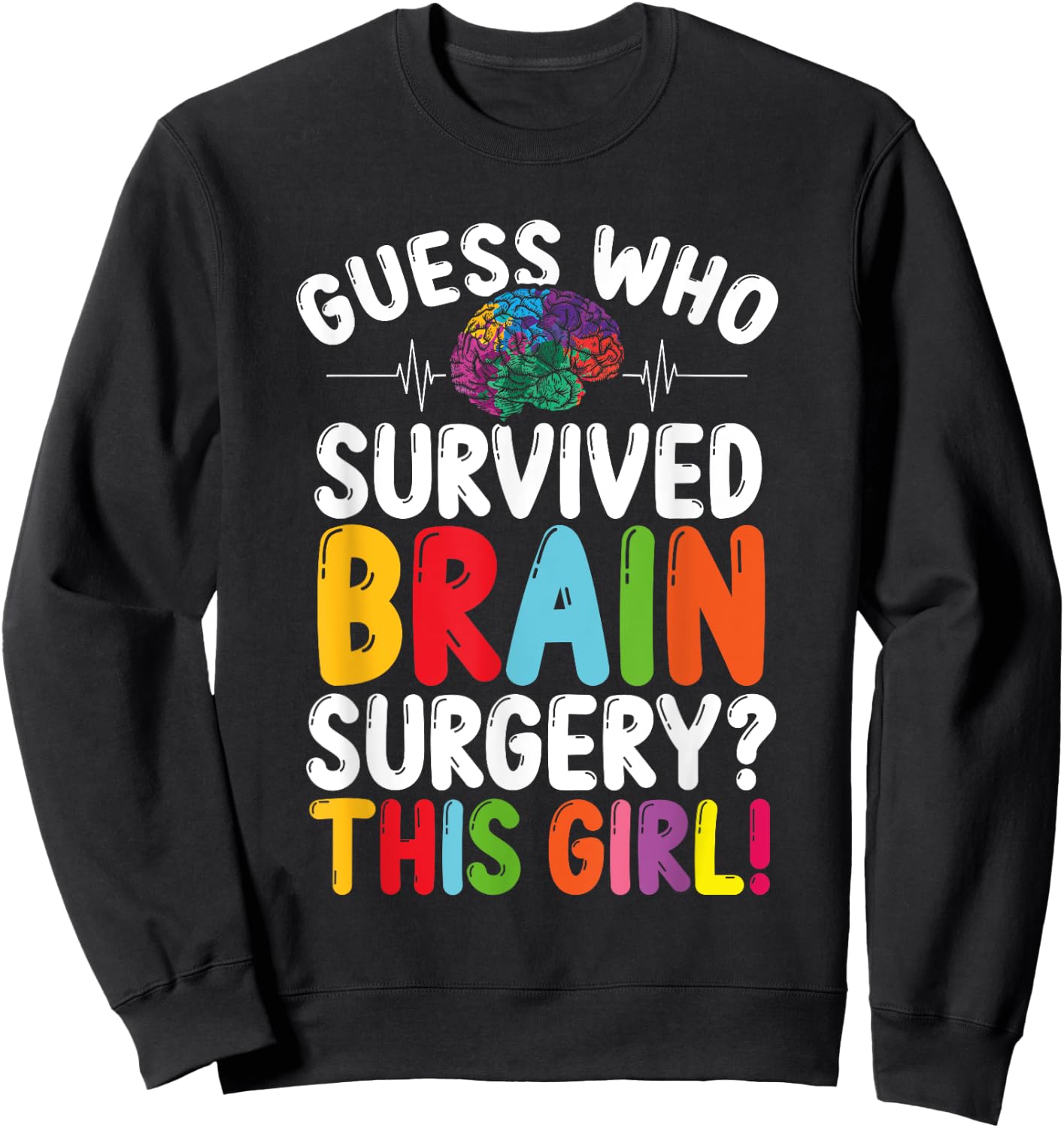 Neurologist Brain Surgery Brain Cancer Neuroscience Sweatshirt - Sweatshirt | Black