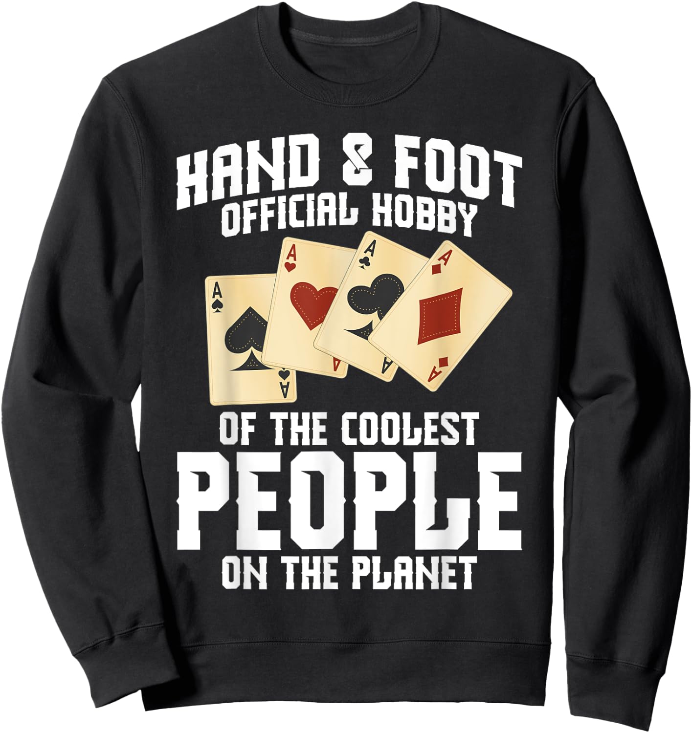 Hand&Foot Score Partner Card Game Set Player Hand and Foot Sweatshirt - Sweatshirt | Black