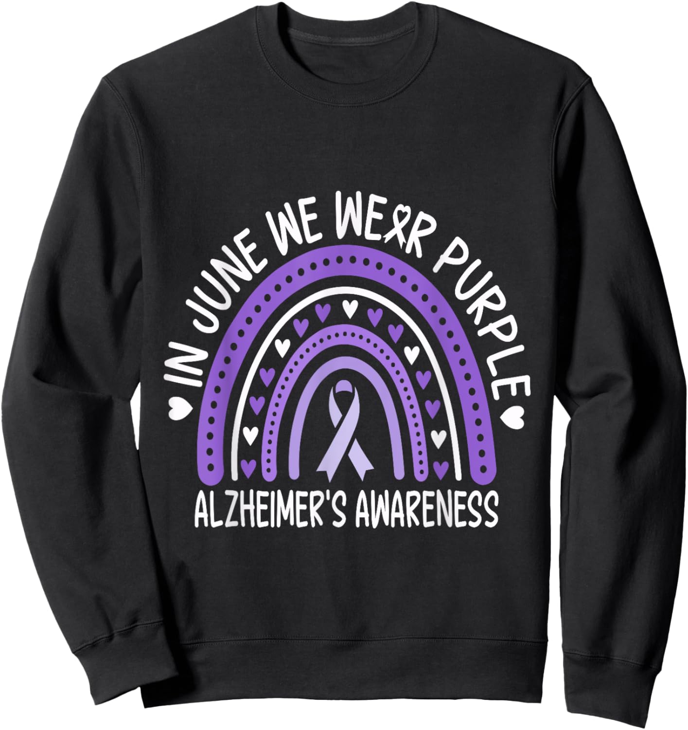 In June We Wear Purple For Dementia Alzheimers Awareness Sweatshirt - Sweatshirt | Black