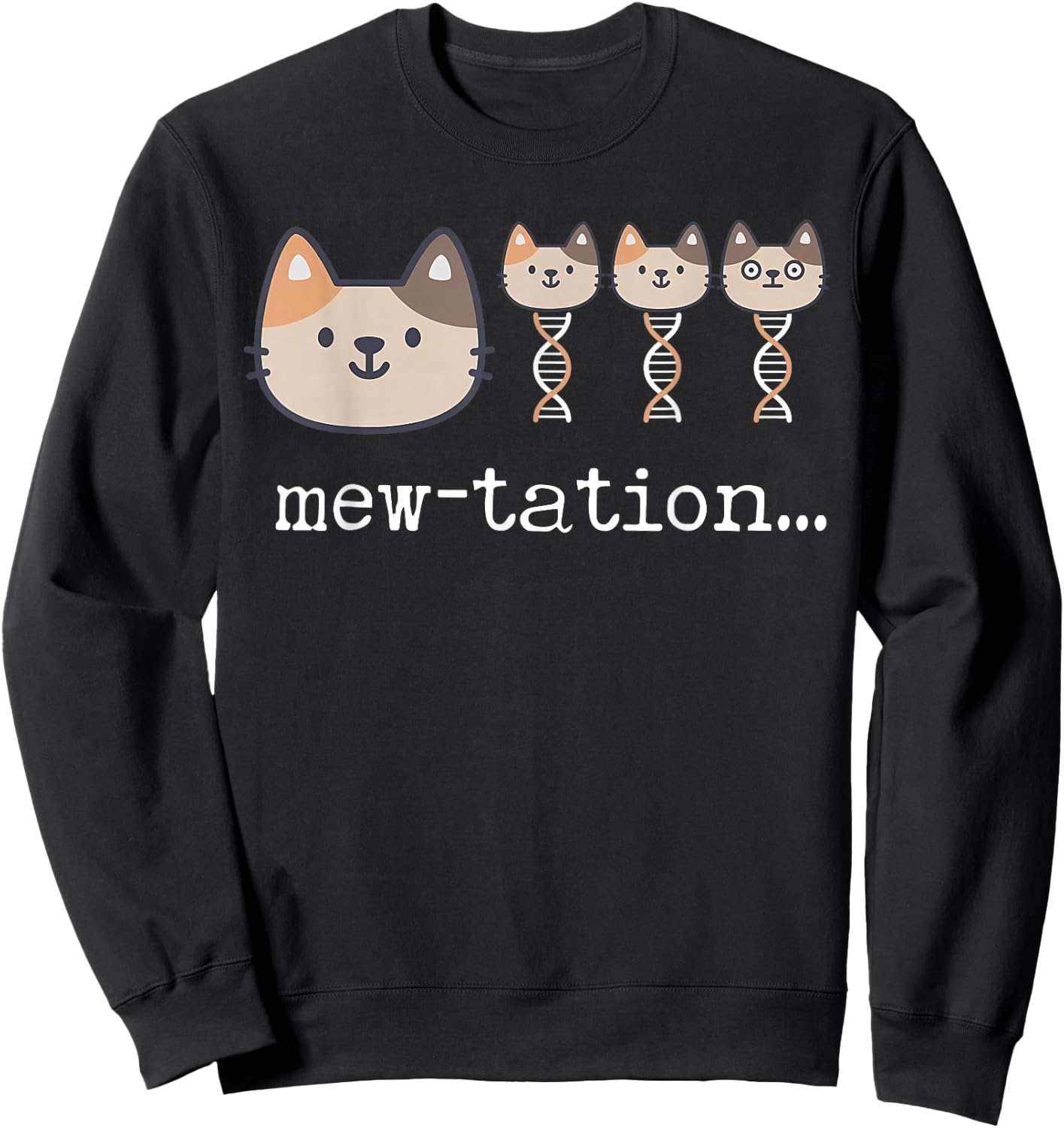 Mew-tation Funny Cat Science DNA Cells Biology Teacher Sweatshirt - Sweatshirt | Black